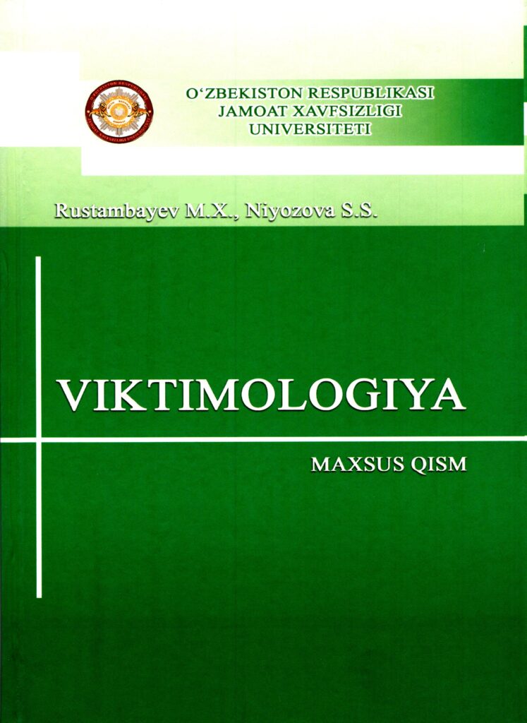 Viktimologiya. Maxsus qism. Rustambayev M.X., Niyozova S.S. 2021.