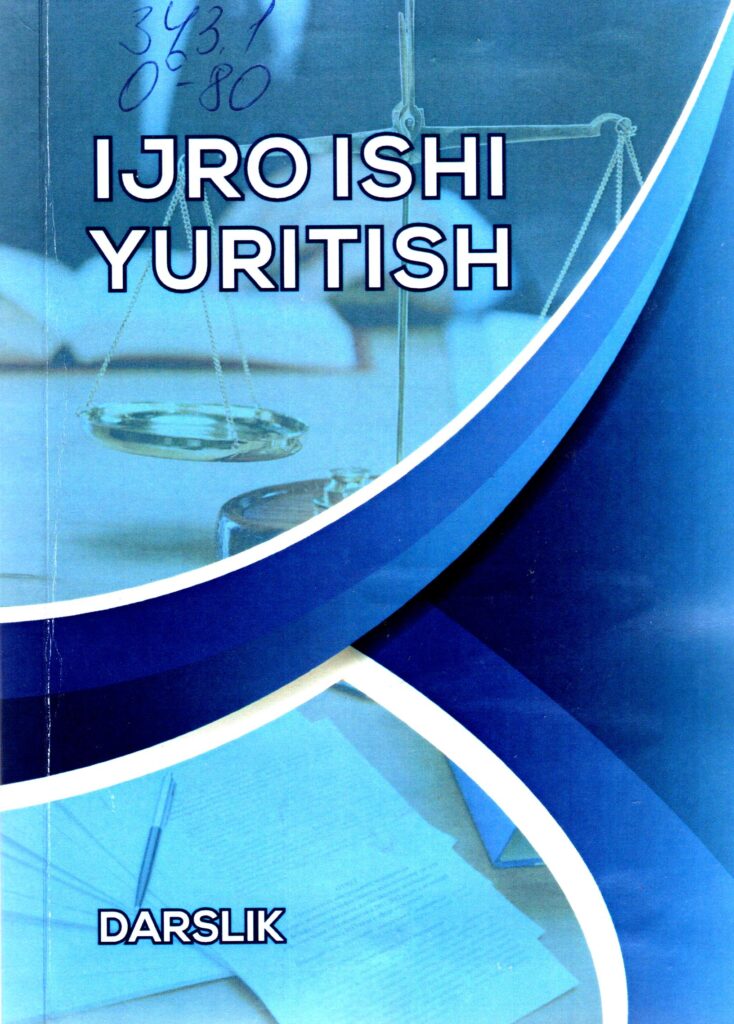 Ijro ishi yuritish. O’razaliyev M.K. 2019.