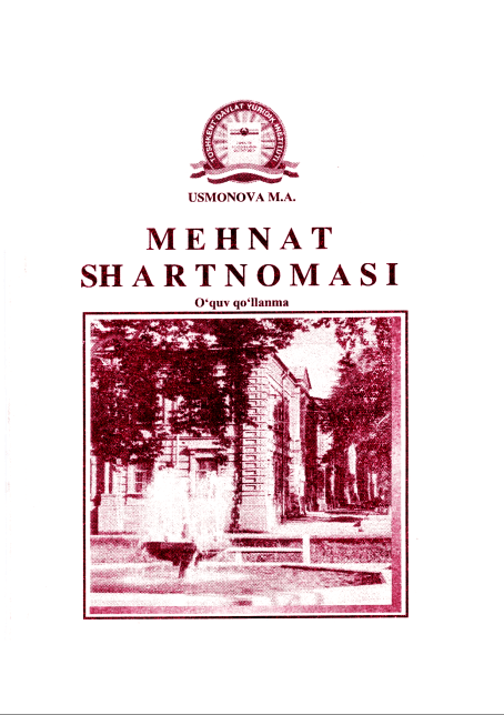 Mehnat shartnomasi. Usmonov M.A. 2009.