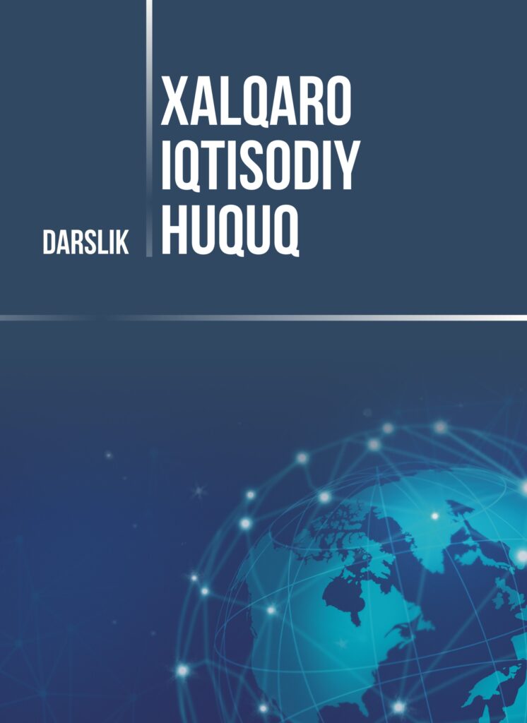 Xalqaro iqtisodiy huquq. 2019.