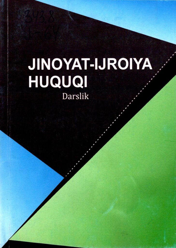 Jinoyat-ijroiya huquqi. 2018.