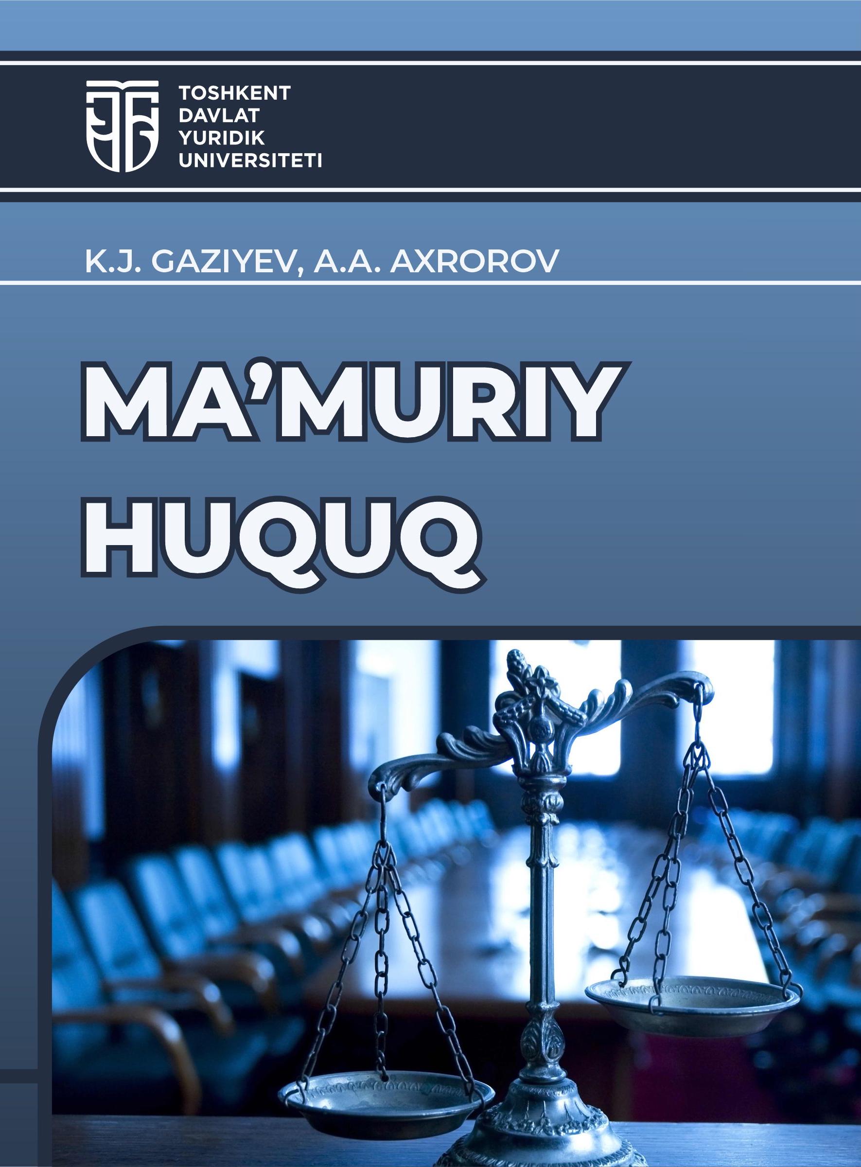 Ma'muriy huquq. Gaziyev K, Axrorov A. 2023