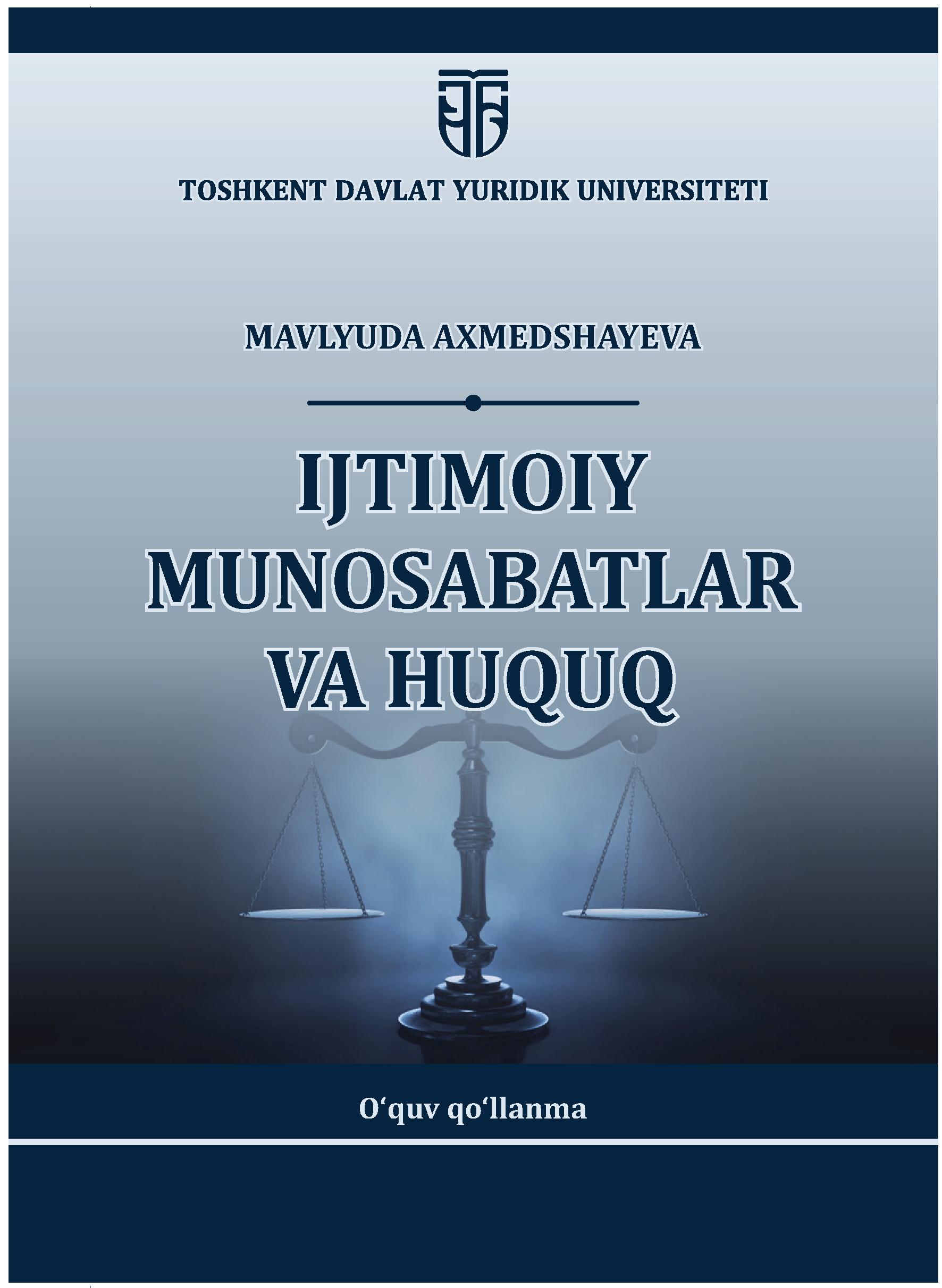 Ijtimoiy munosabatlar va huquq. Axmedshayeva M. 2023
