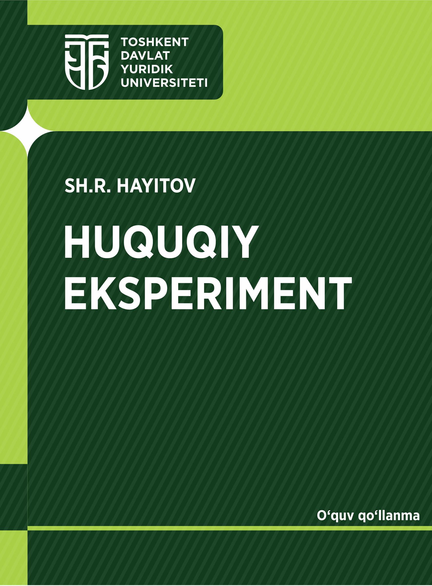 Huquqiy eksperiment. Hayitov Sh.2023