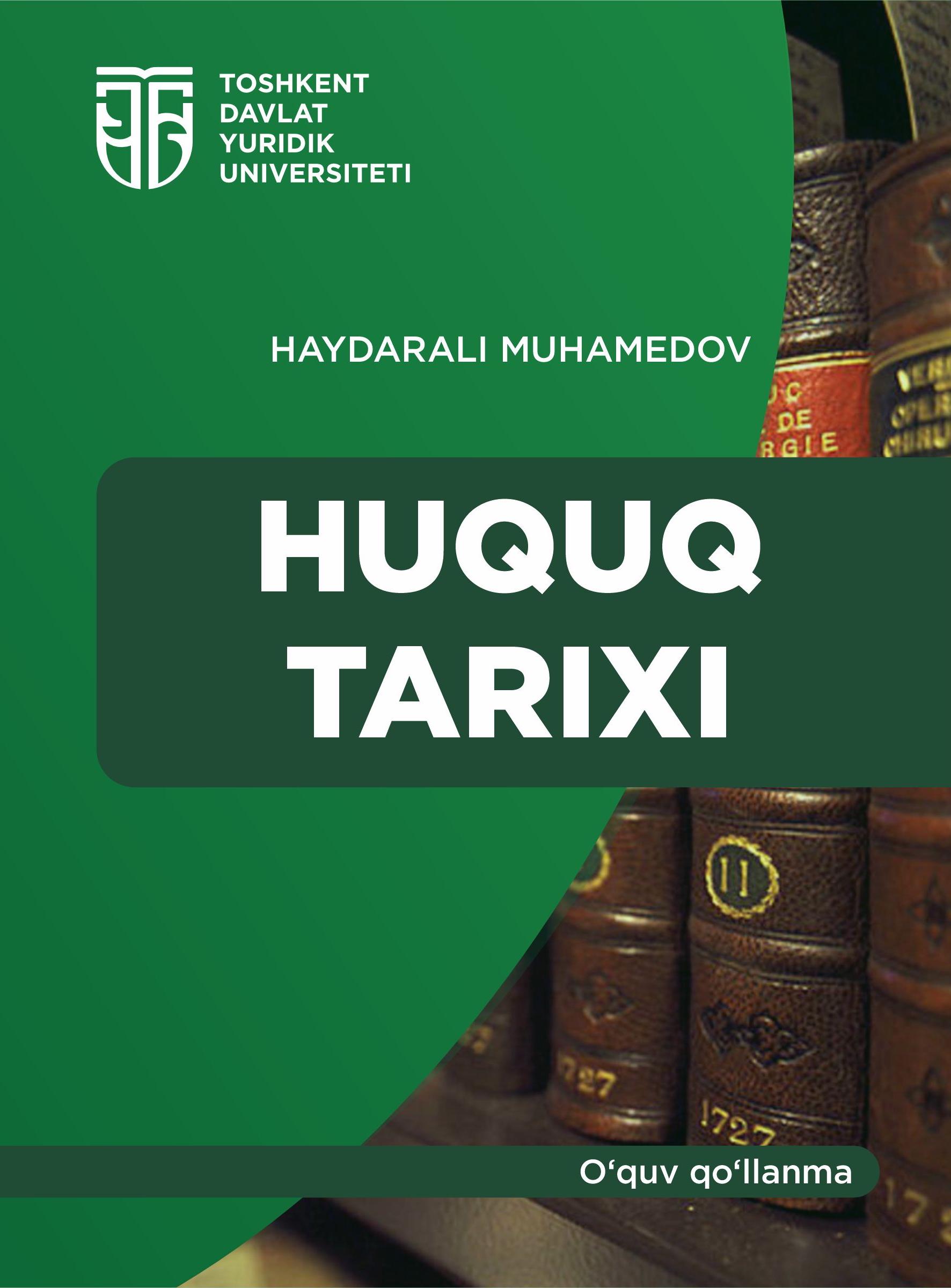 Huquq tarixi. Muhamedov H.2023