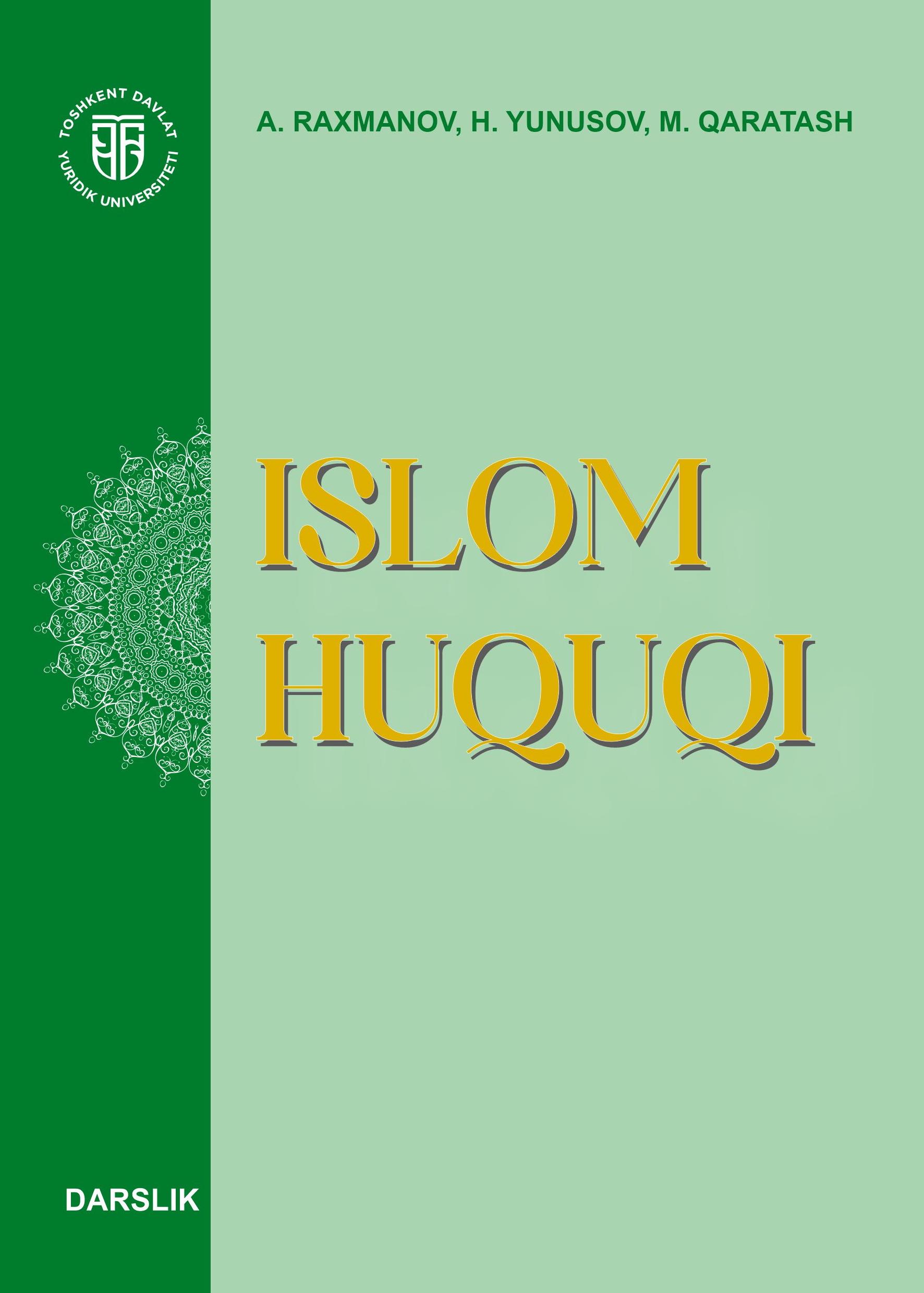 Islom huquqi. Raxmanov A, Yunusov H, Qaratash M. 2023