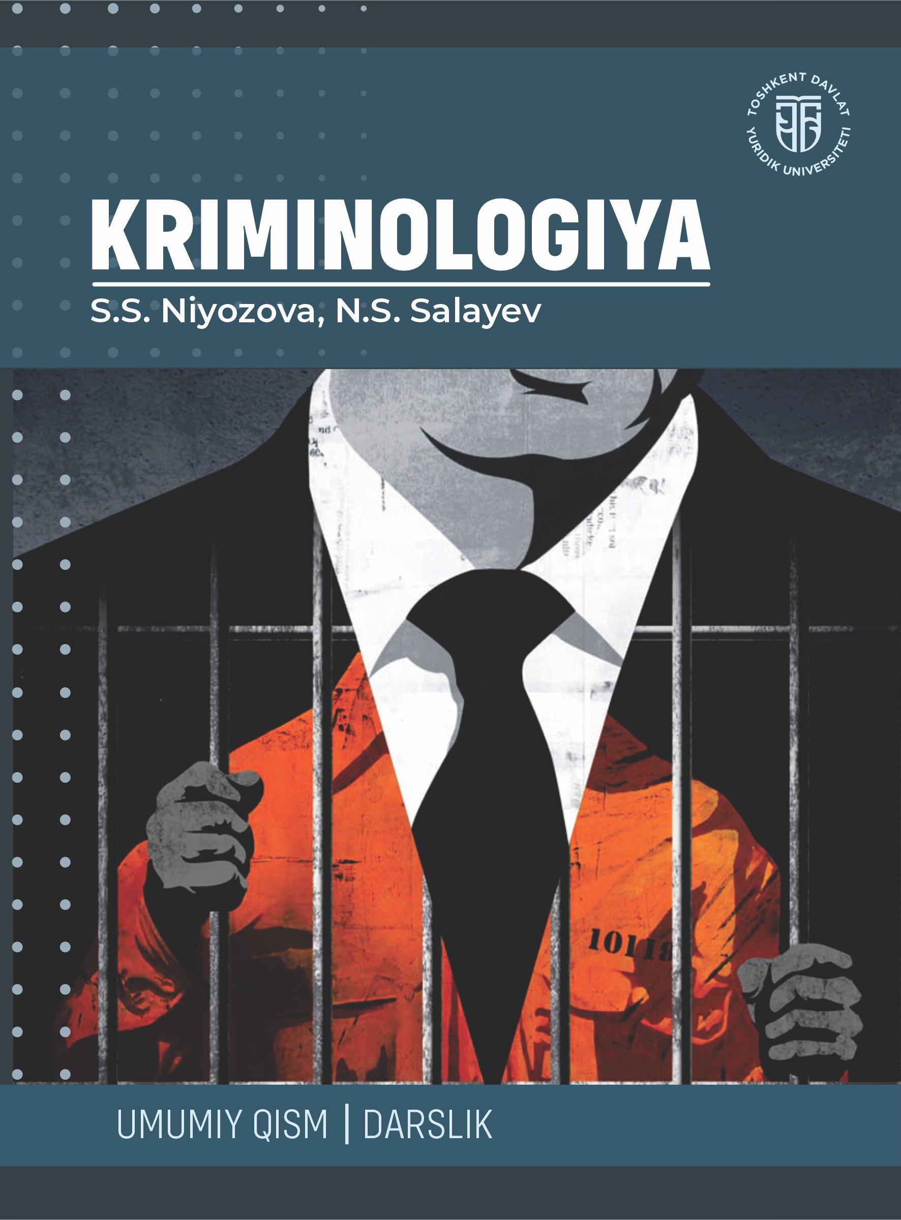 Kriminologiya. Niyozova S. Salayev N. 2023