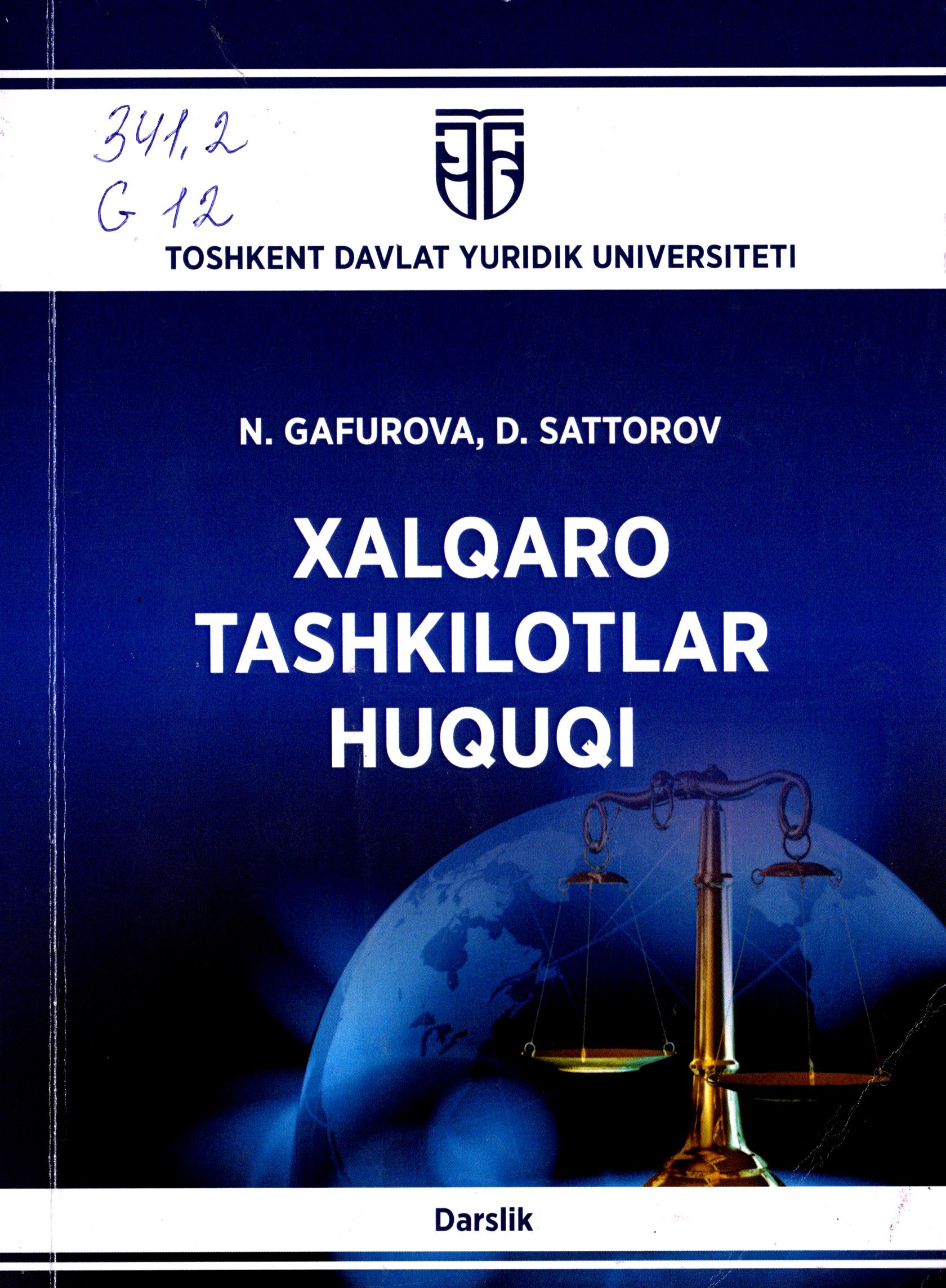 Xalqaro tashkilotlar huquqi. Gafurova N, Sattorov D. 2023