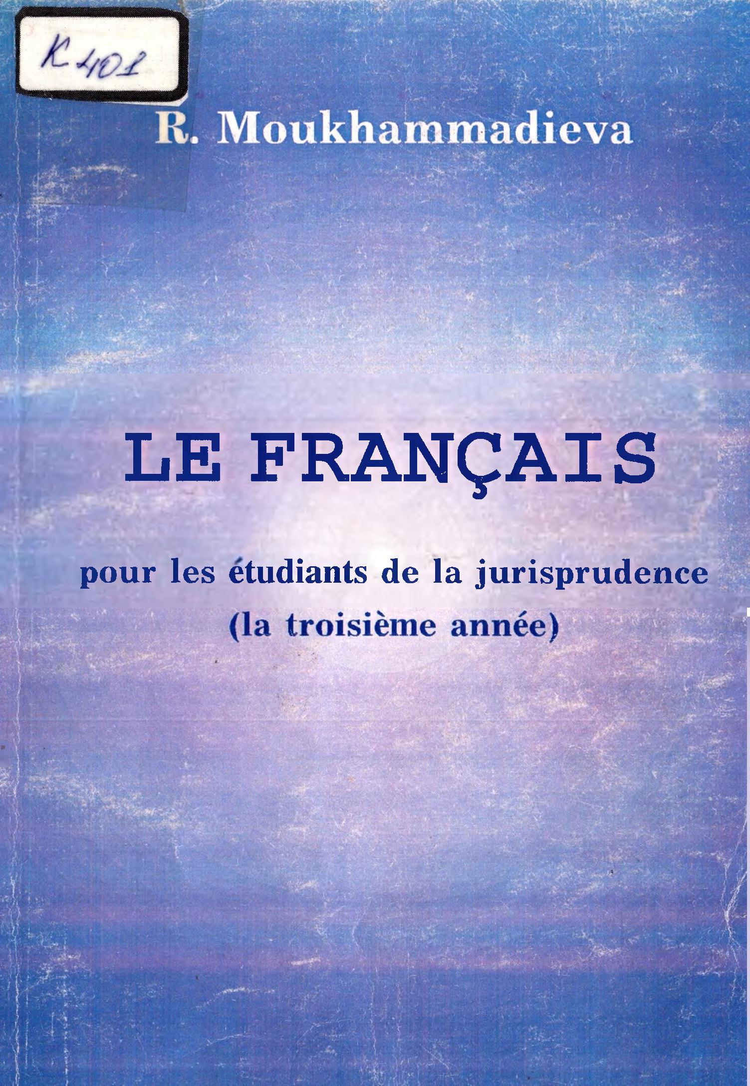 LE FRANÇAIS. Moukhammadieva R. 2006