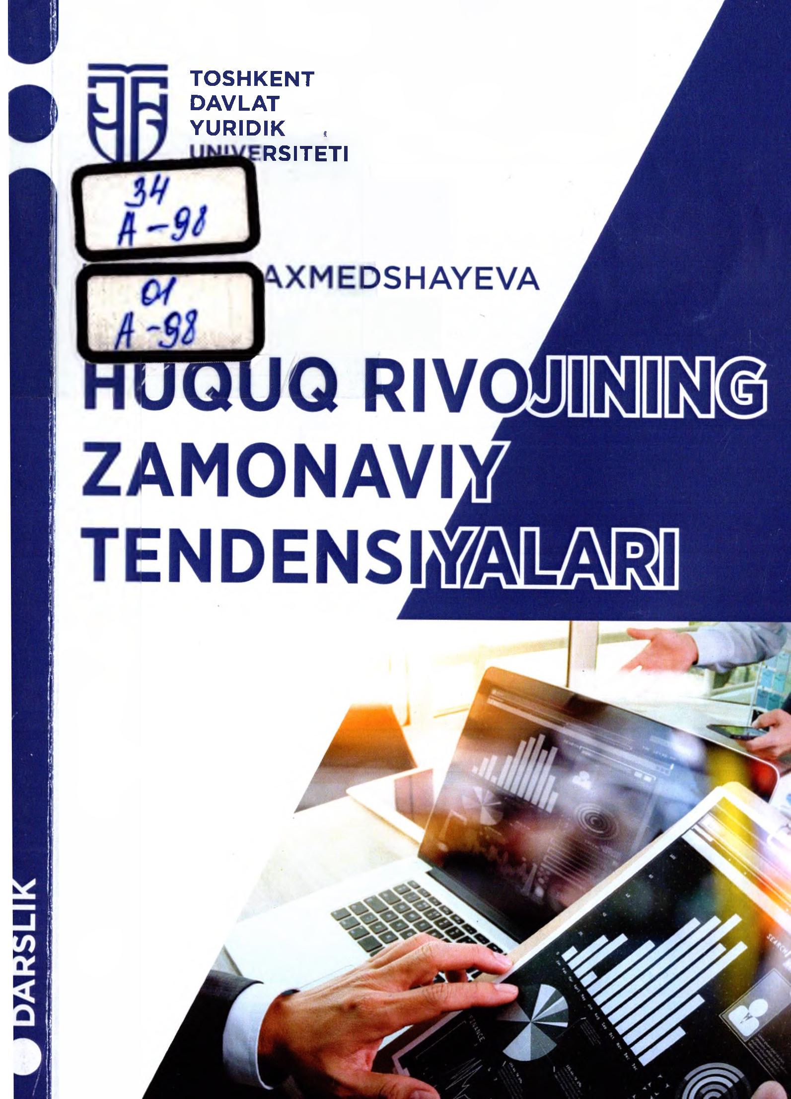 Huquq rivojining zamonaviy tendensiyalari. Axmedshayeva M. 2022