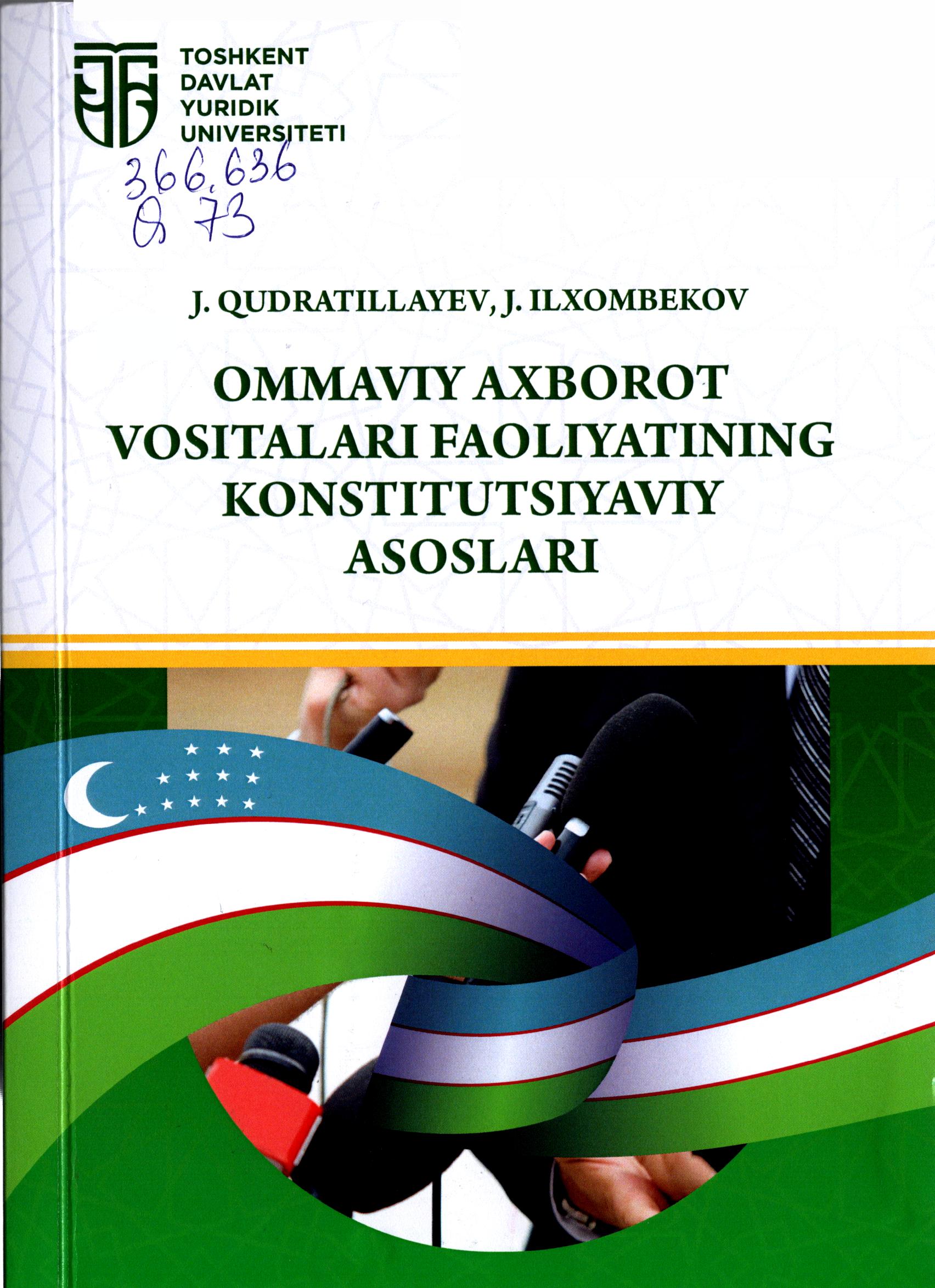 Ommaviy axborot vositalari faoliyatining konstitutsiyaviy asoslari. 2023