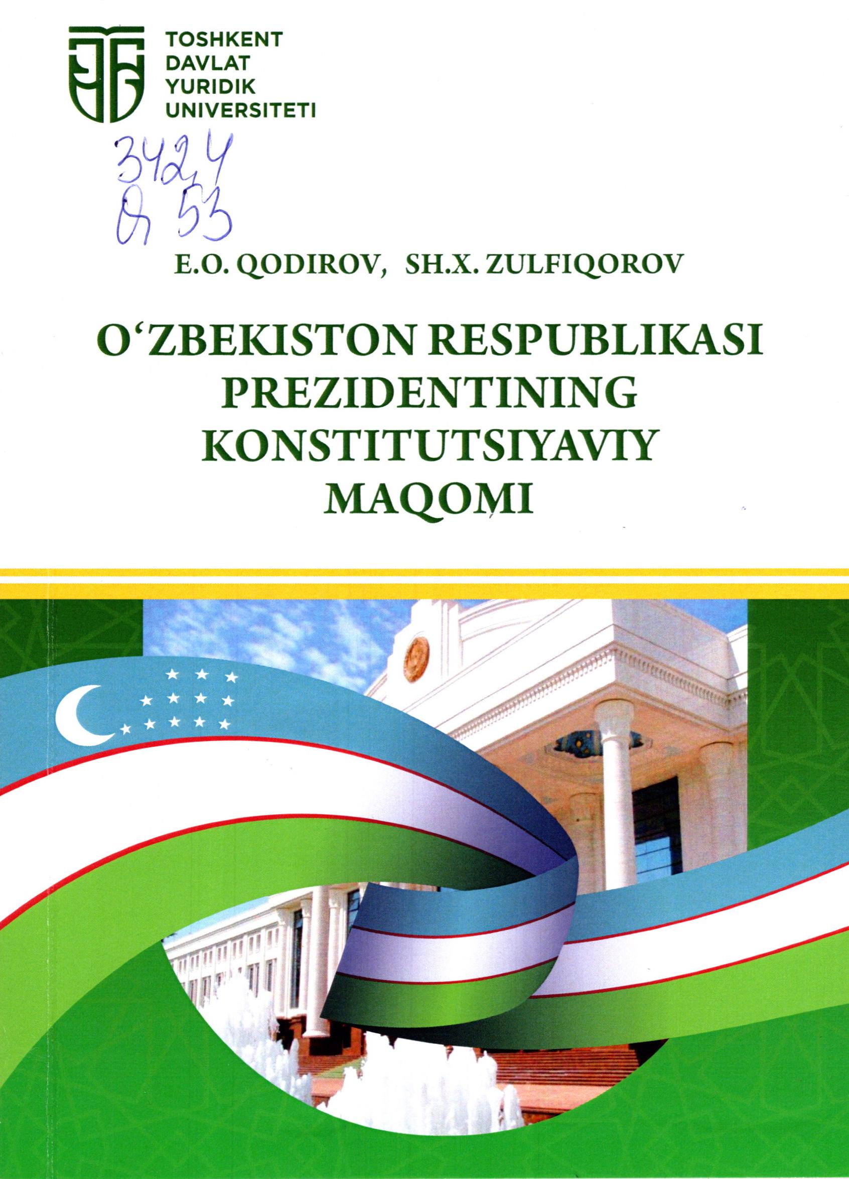O'zbekiston Respublikasi Prezidentining konstitutsiyaviy maqomi. 2023