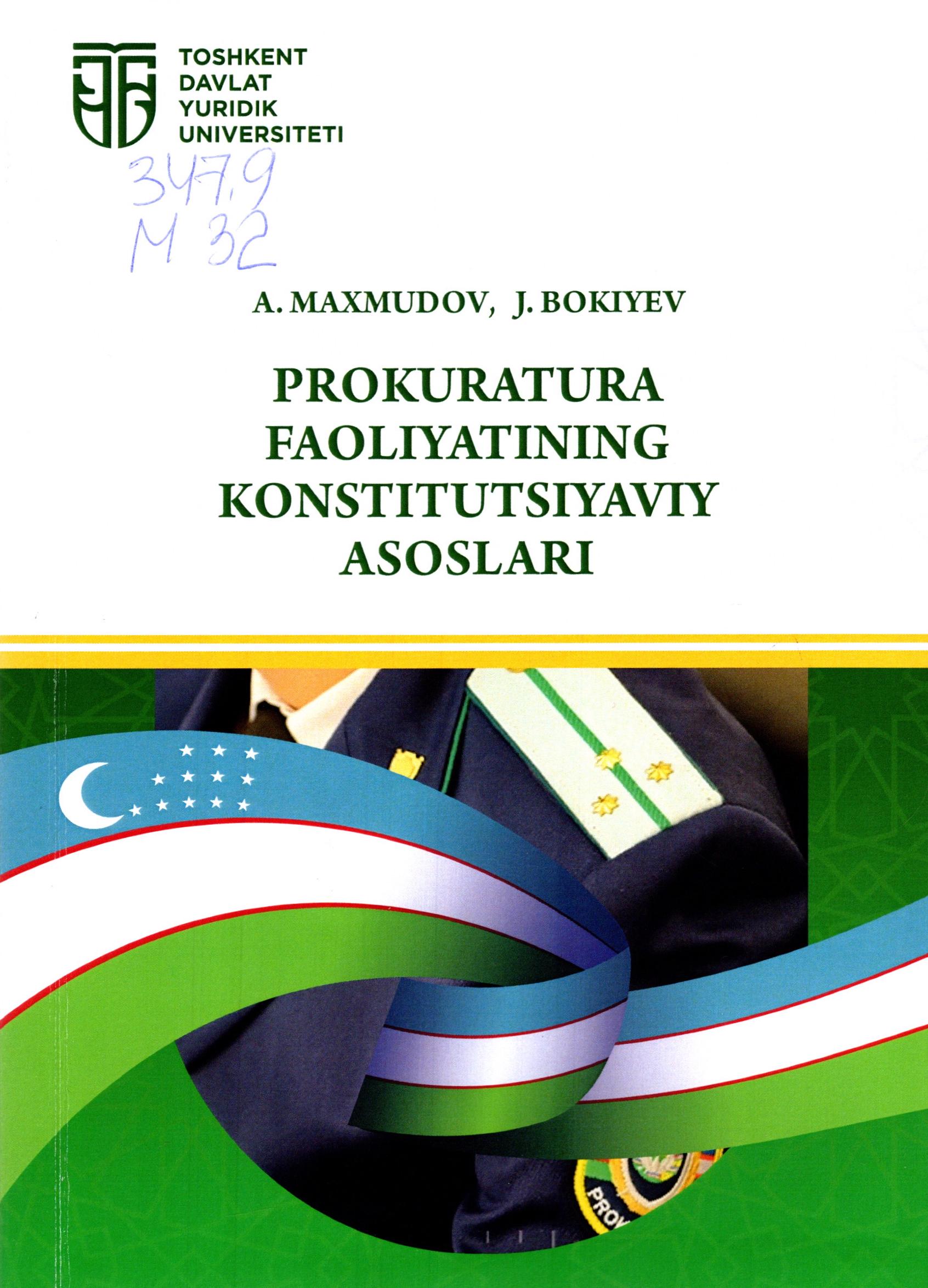 Prokuratura faoliyatining konstitutsiyaviy asoslari. Maxmudov A., Bokiyev J. 2023
