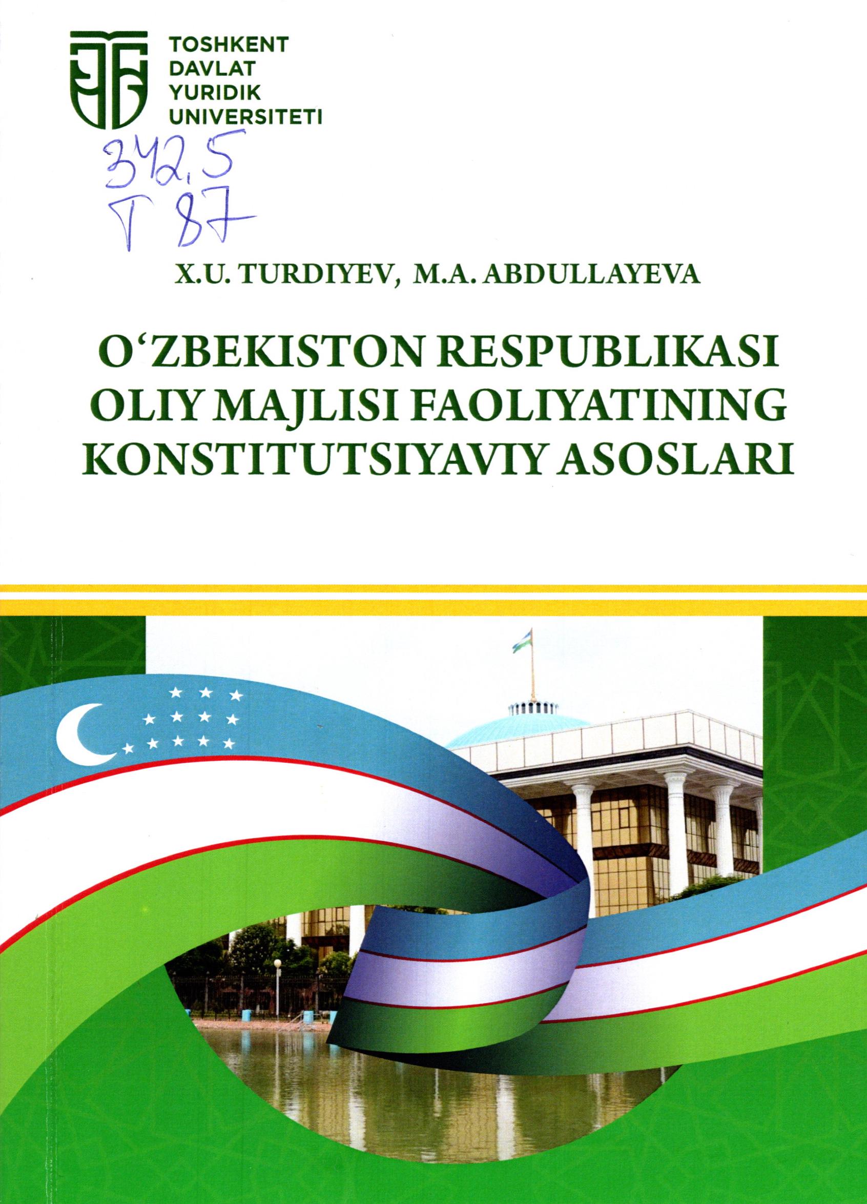 O'zbekiston Respublikasi Oliy Majlisi faoliyatining konstitutsiyaviy asoslari. 2023