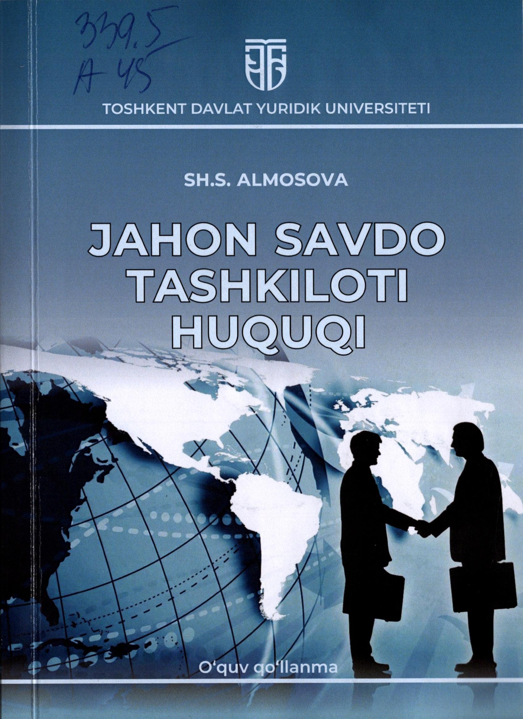 Jahon savdo tashkiloti huquqi. Almosova Sh. 2023