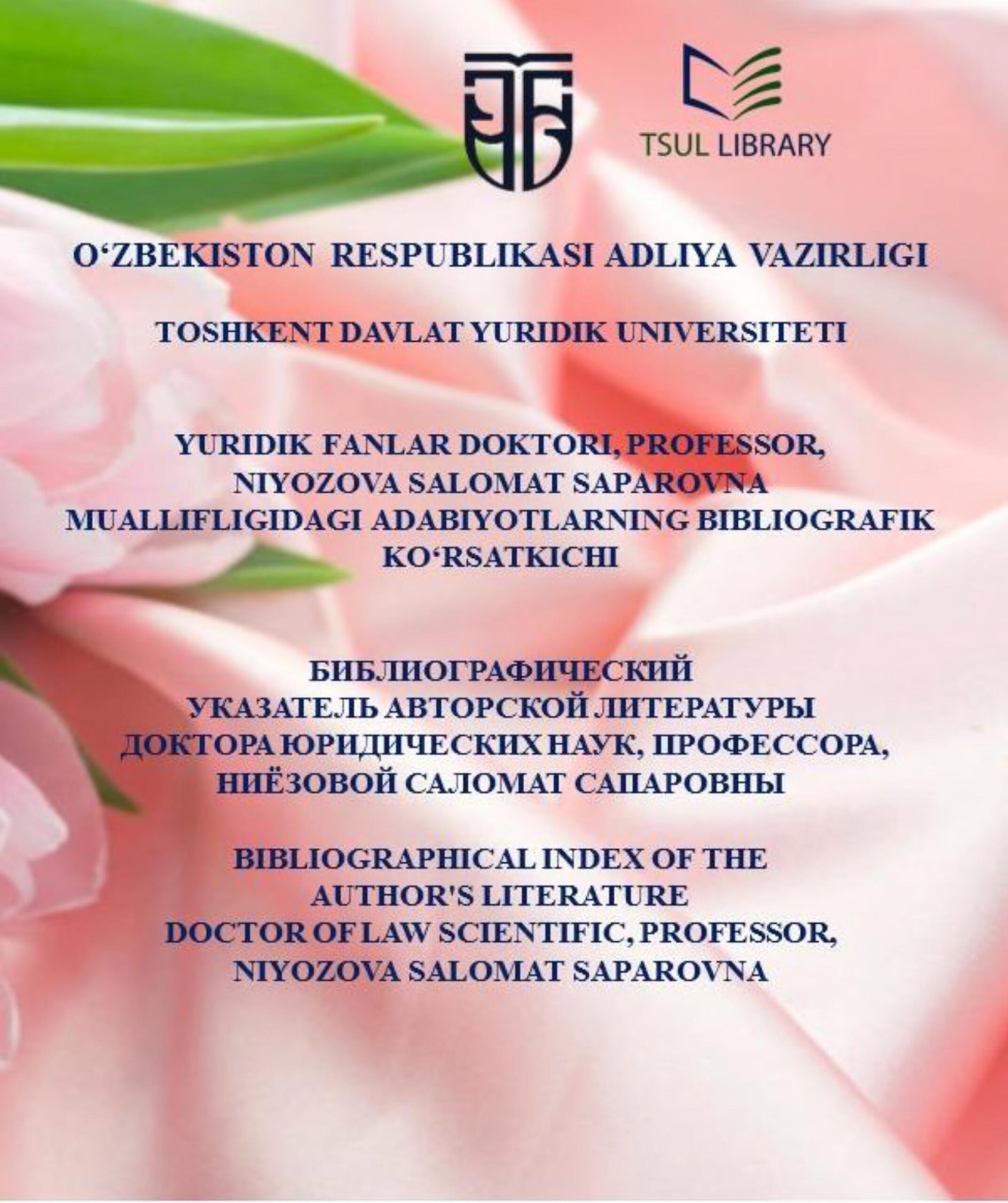 Niyozova Salomat Saparovna muallifligidagi adabiyotlarning bibliografik ko'rsatkichi. 2024