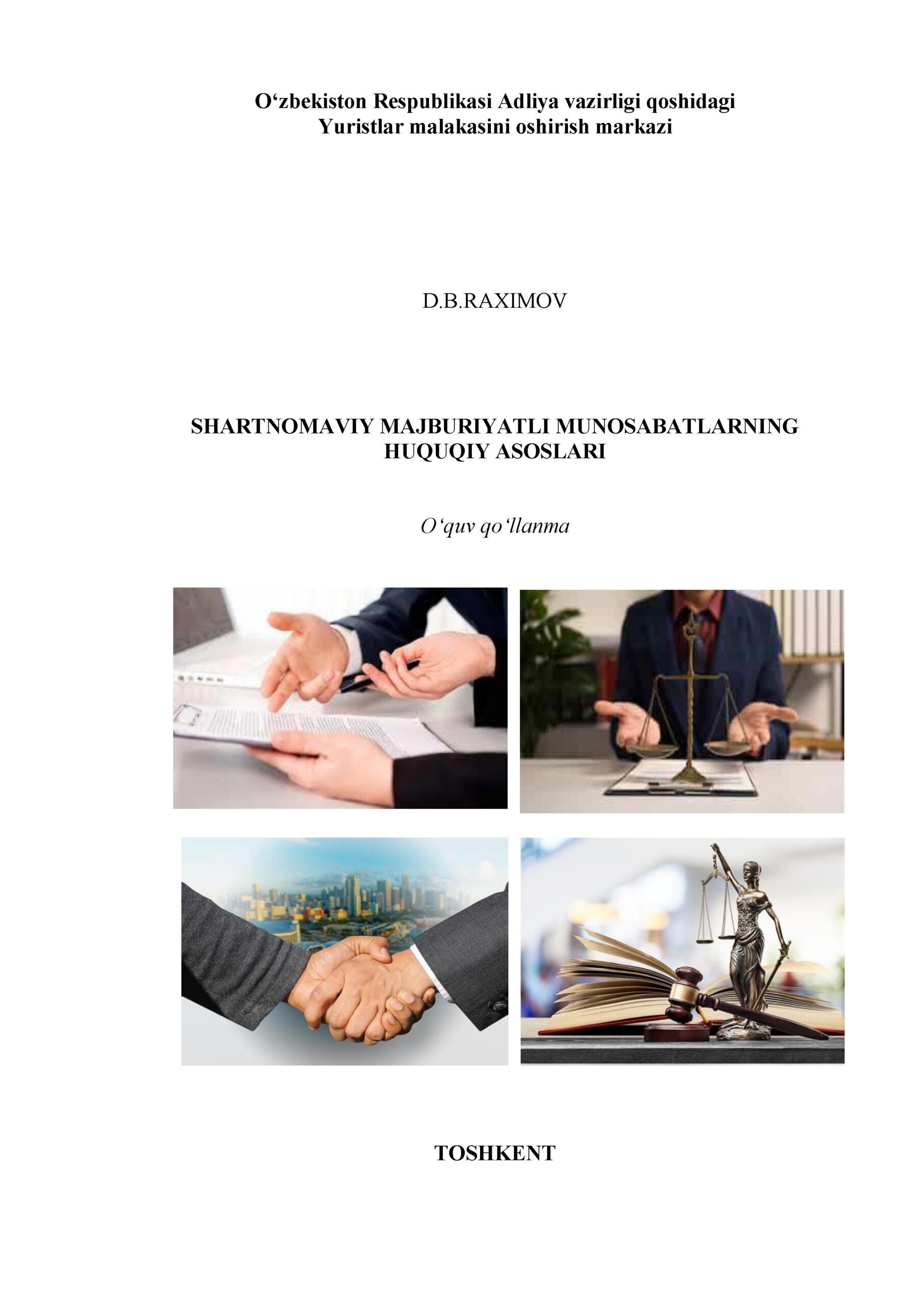 Shartnomaviy majburiyatli munosabatlarning huquqiy asoslari. Raximov D. 2023