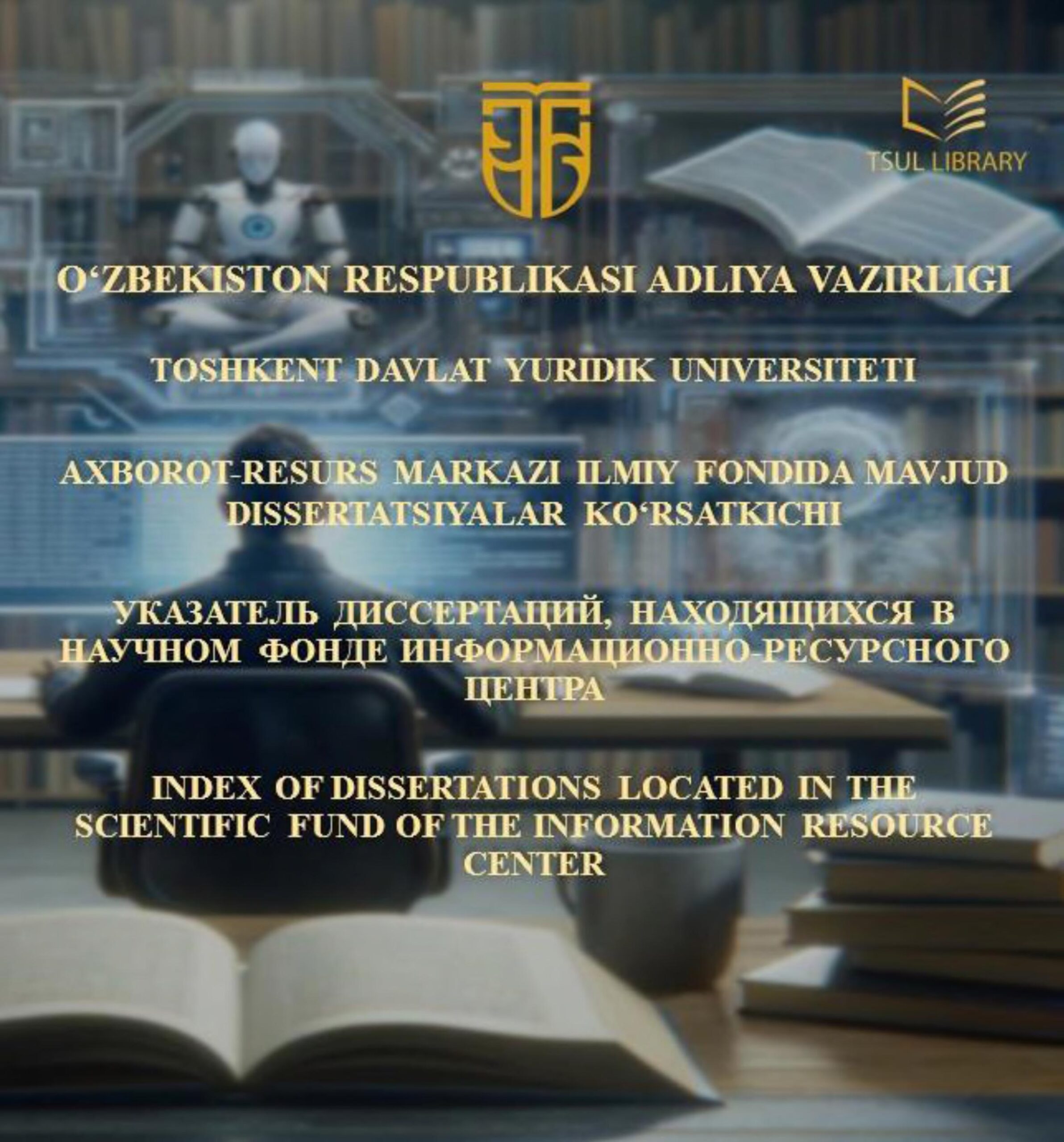 Axborot-resurs markazi ilmiy fondida mavjud dissertatsiyalar ko'rsatkichi. 2024