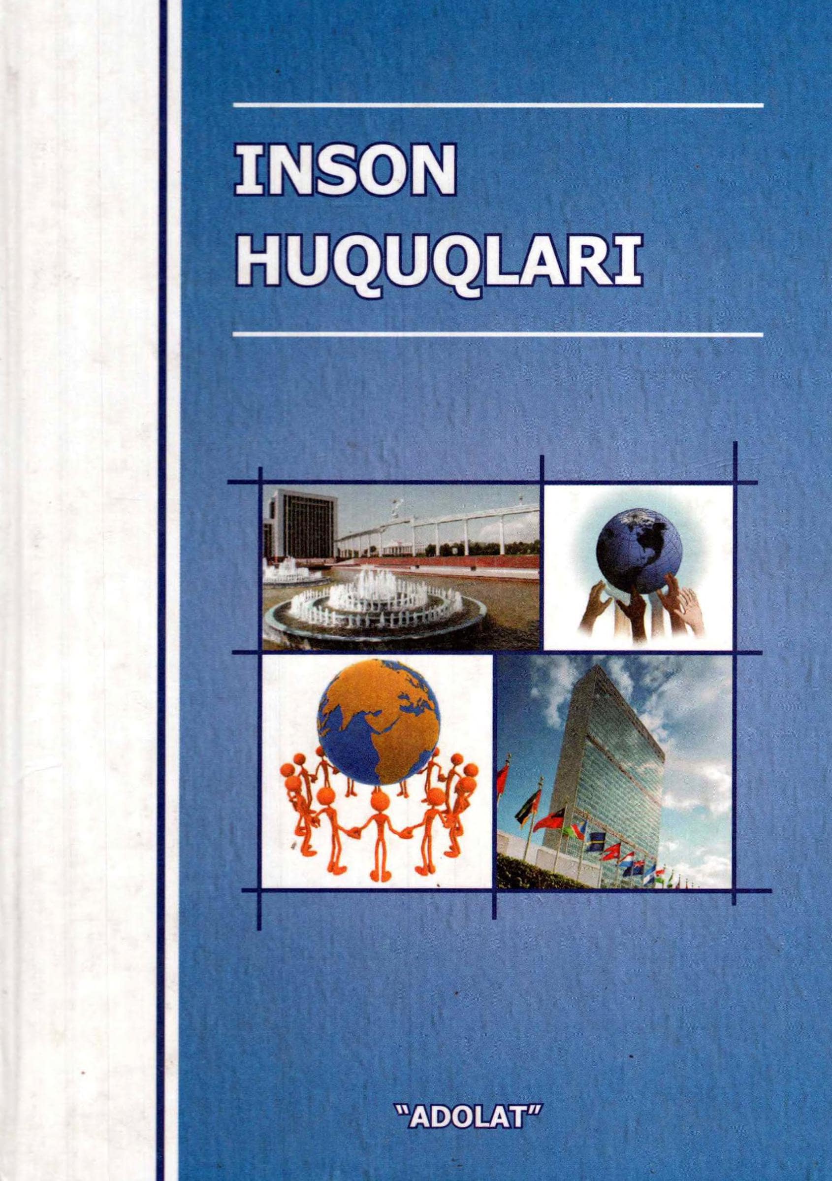 Inson huquqlari. Mo'minov A. 2013