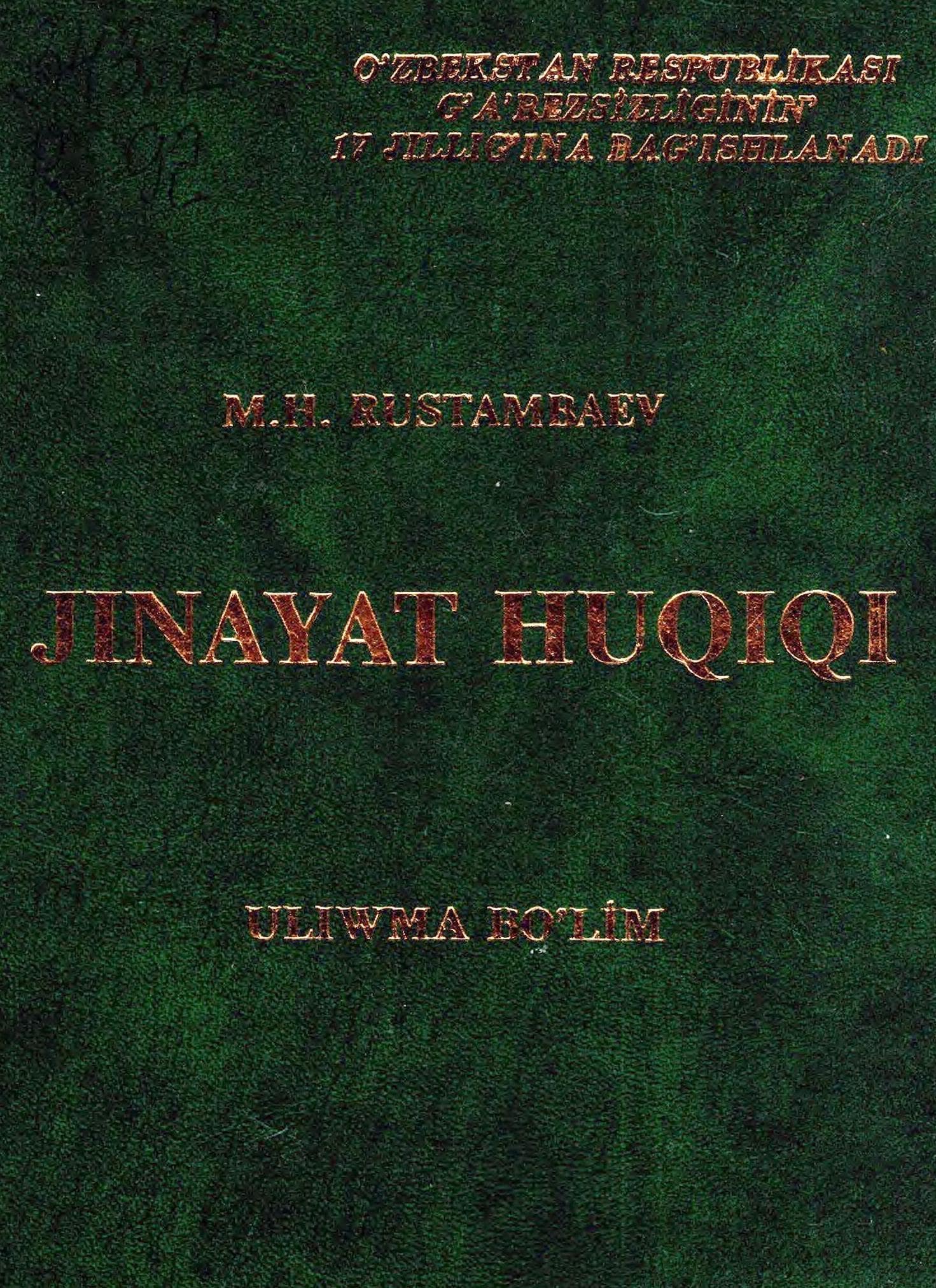 Jinayat huqiqi.(uliwma bo'lim). Rustambaev M. 2008