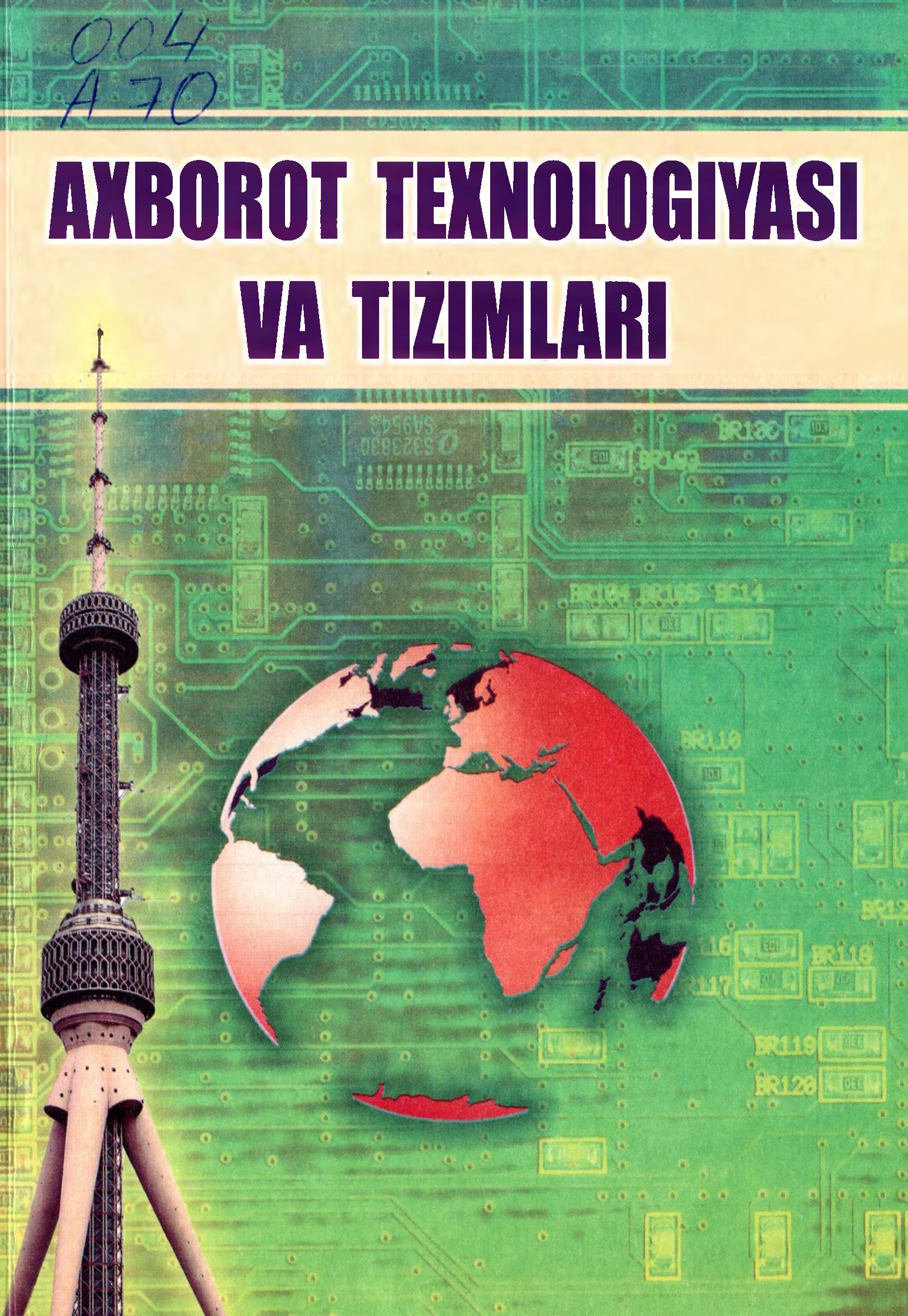 Axborot texnologiyasi va tizimlari. 2011