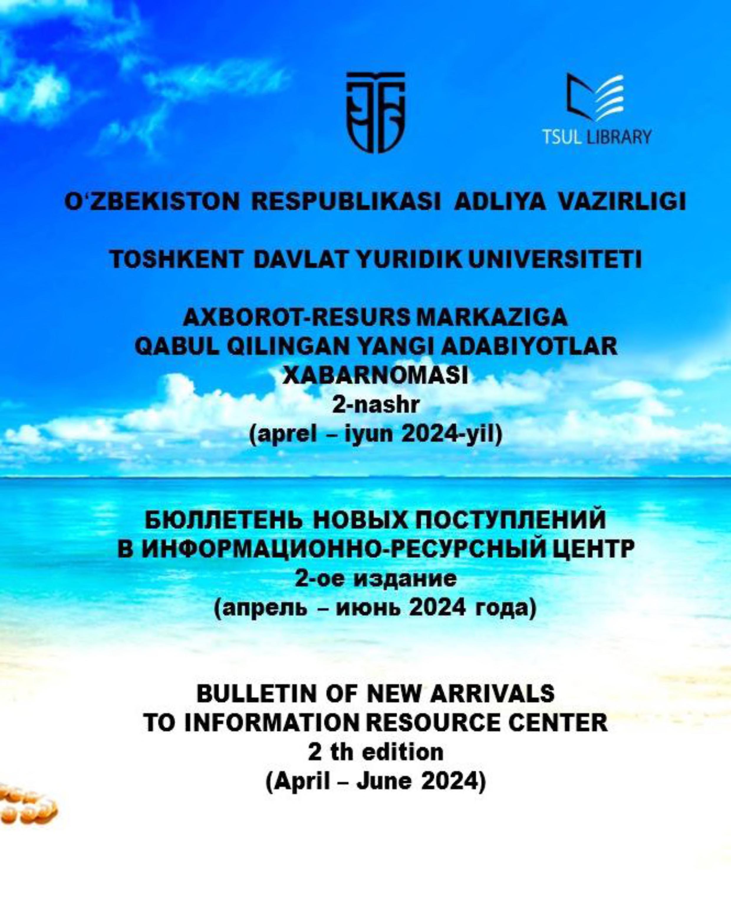 Axborot-resurs markaziga qabul qilingan yangi adabiyotlar xabarnomasining 2024-yil 2-nashri