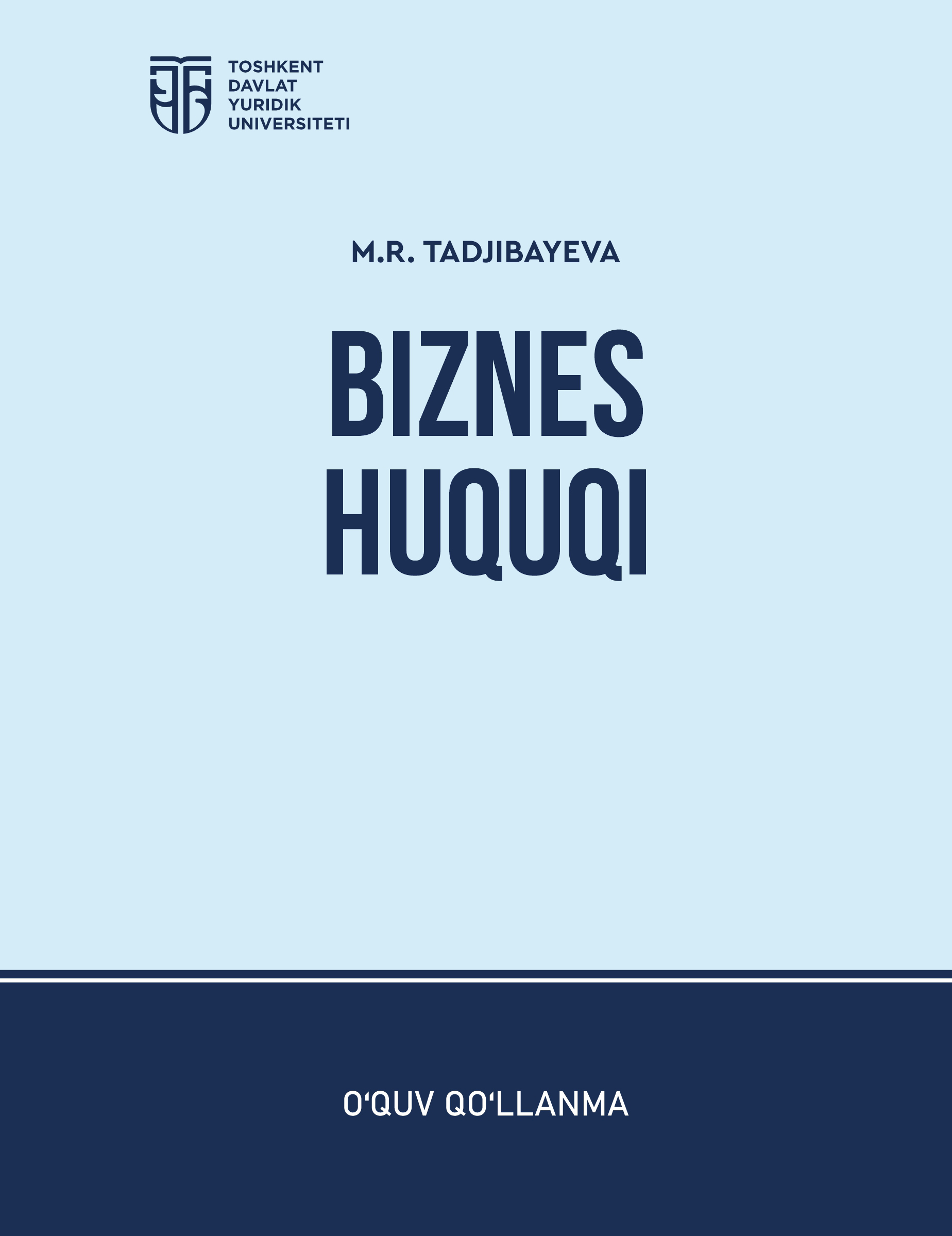 Biznes huquqi. Tadjibayeva M. 2025