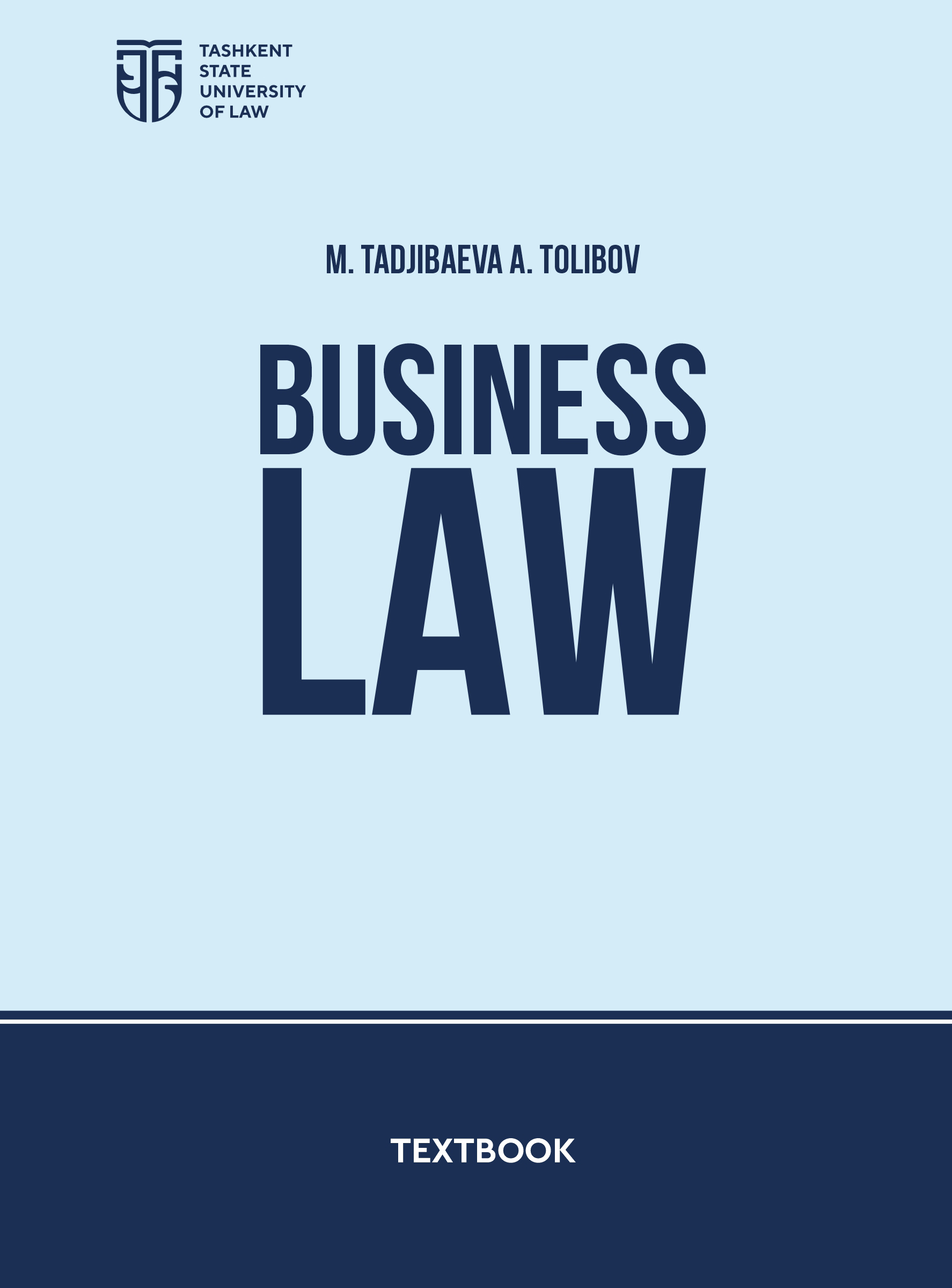 Business law. Tadjibaeva M, Tolibov A. 2025