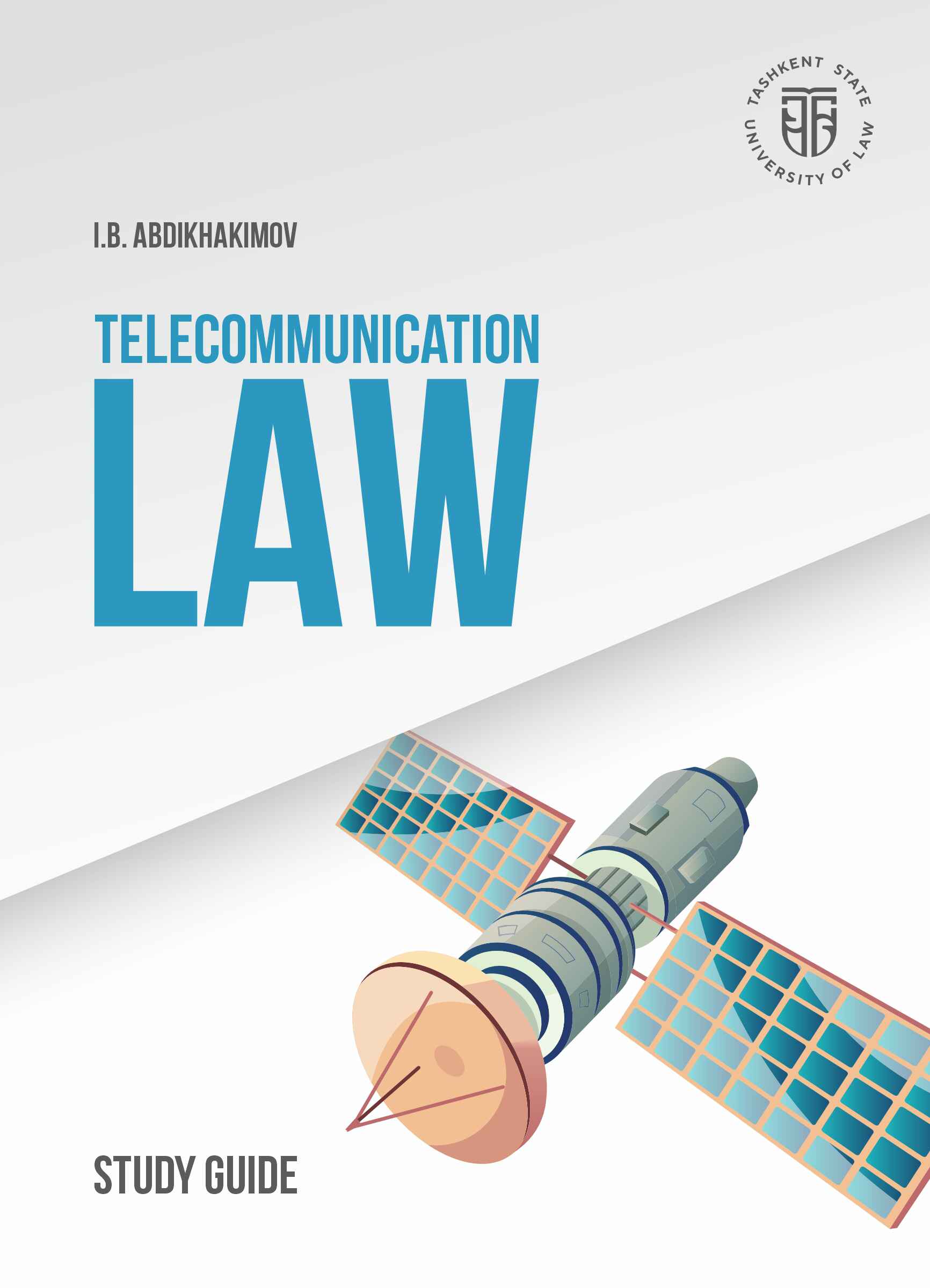 Telecommunication law. Abdikhakimov I. 2025