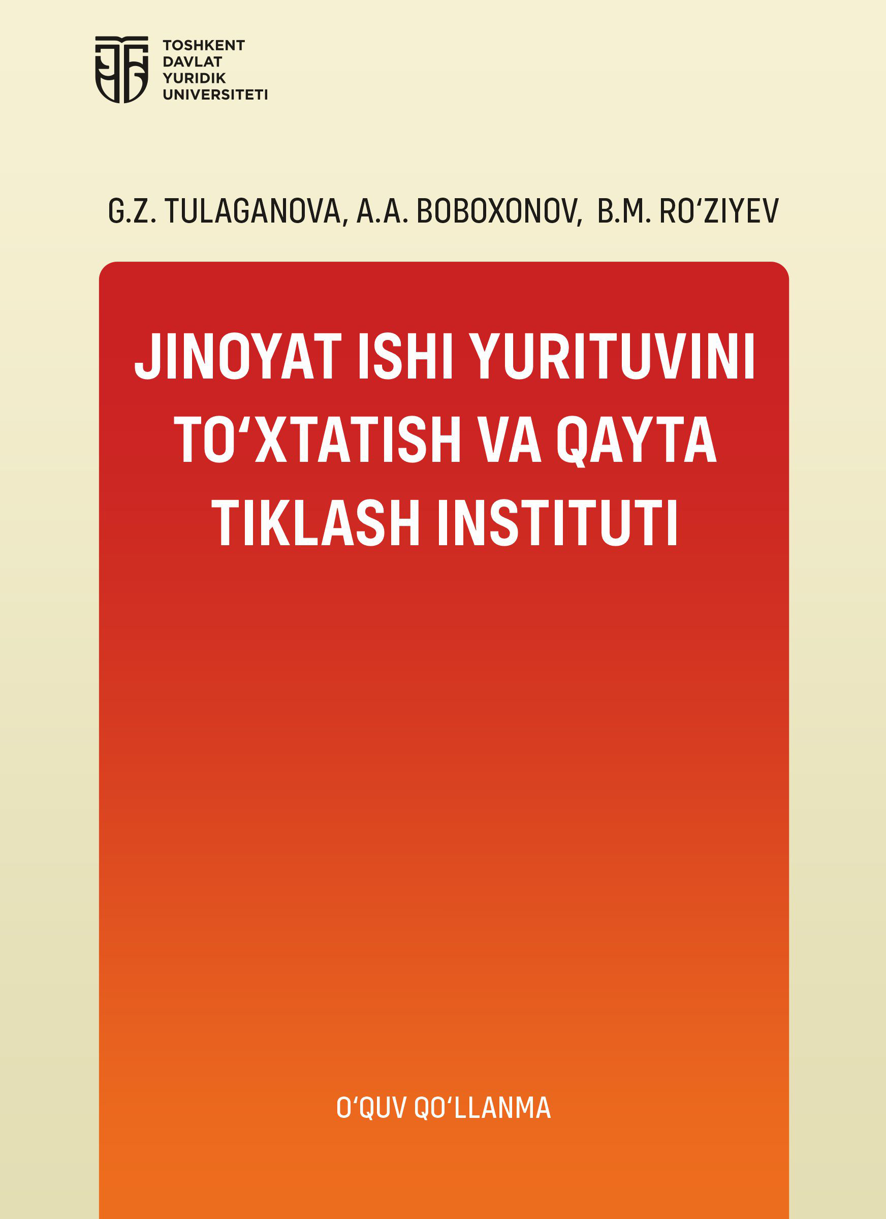 Jinoyat ishi yurituvini to'xtatish va qayta tiklash instituti. 2025