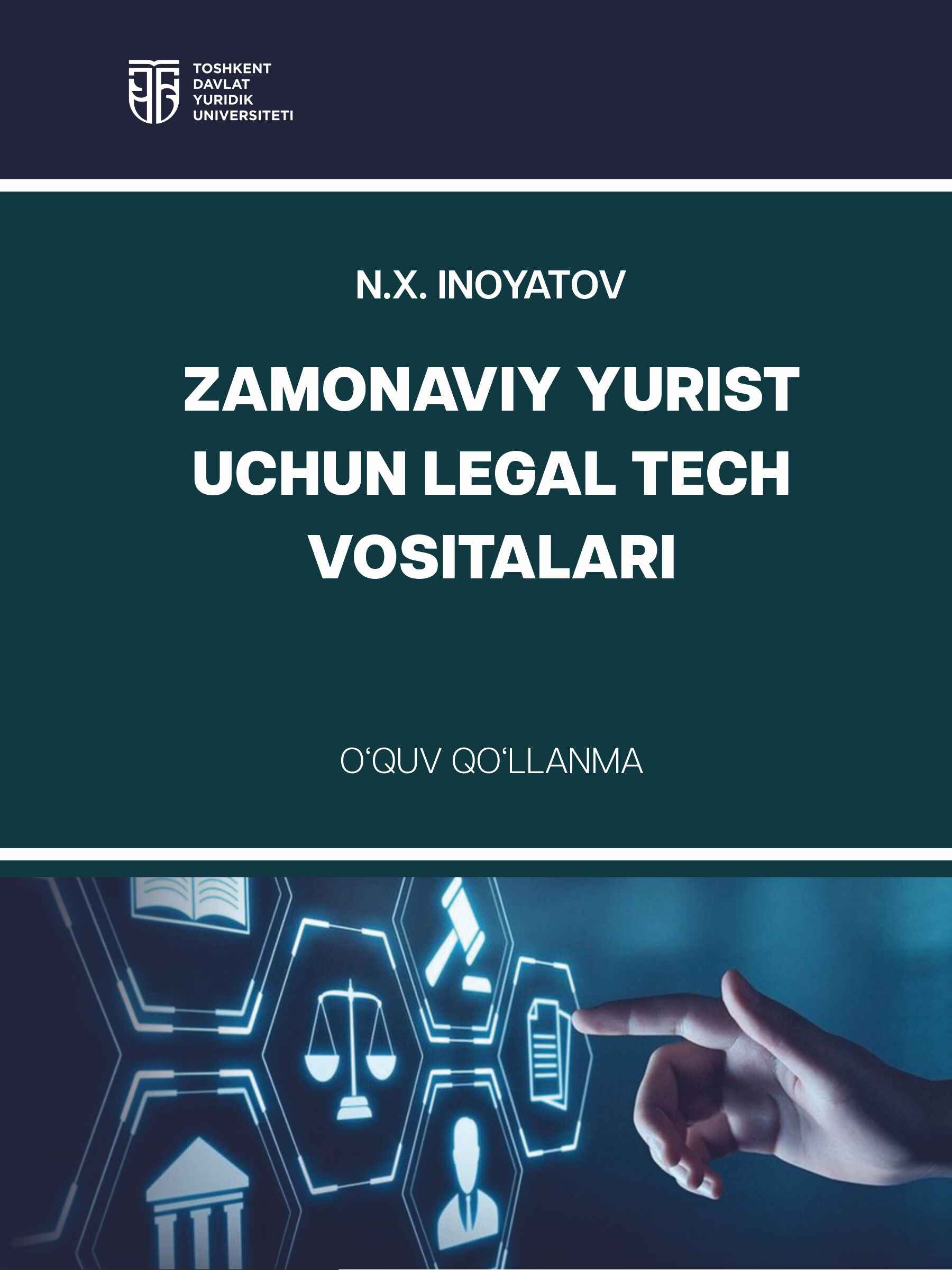 Zamonaviy yurist uchun “Legal Tech” vositalari. Inoyatov N. 2025