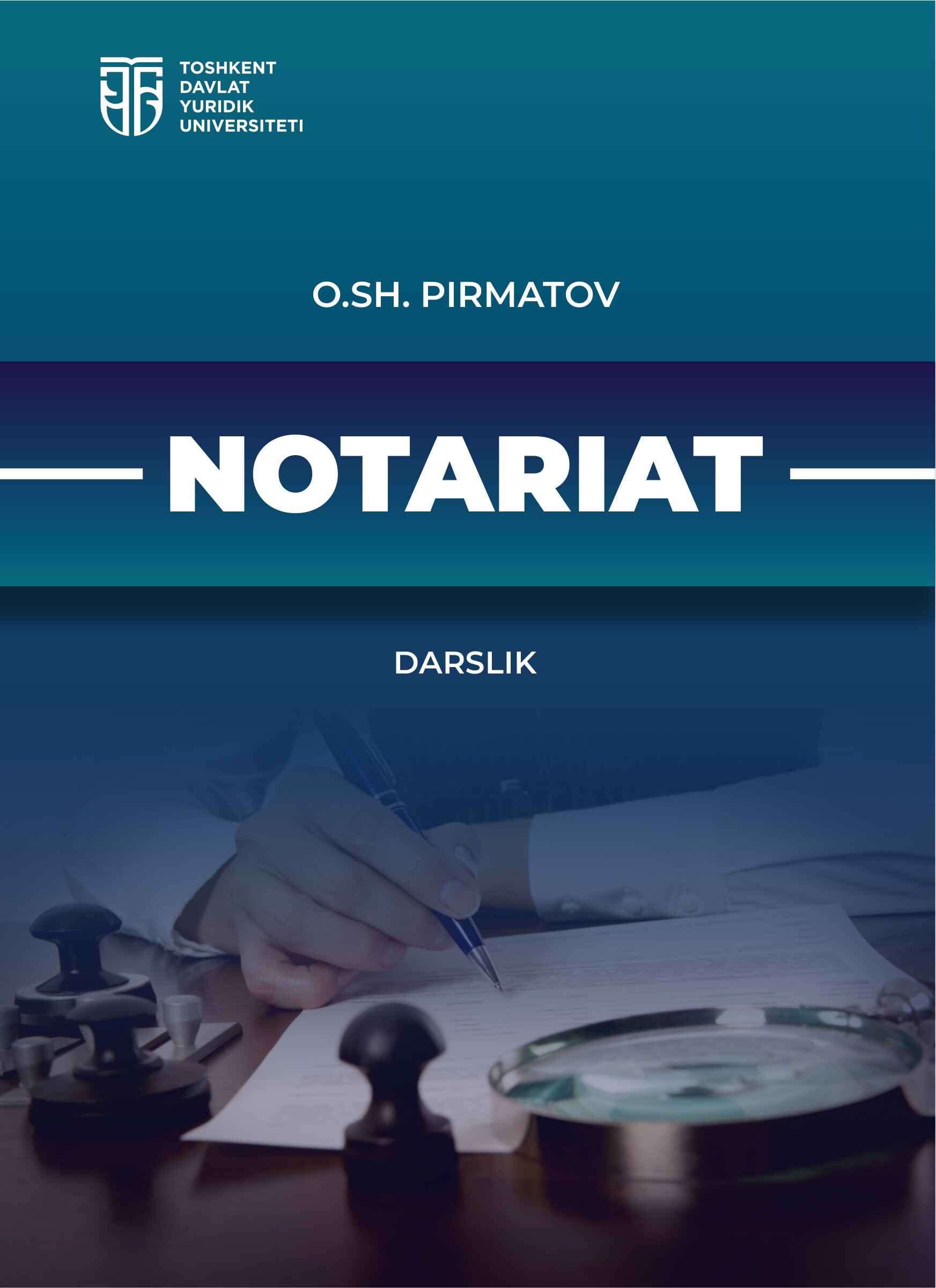 Notariat. Pirmatov O. 2025