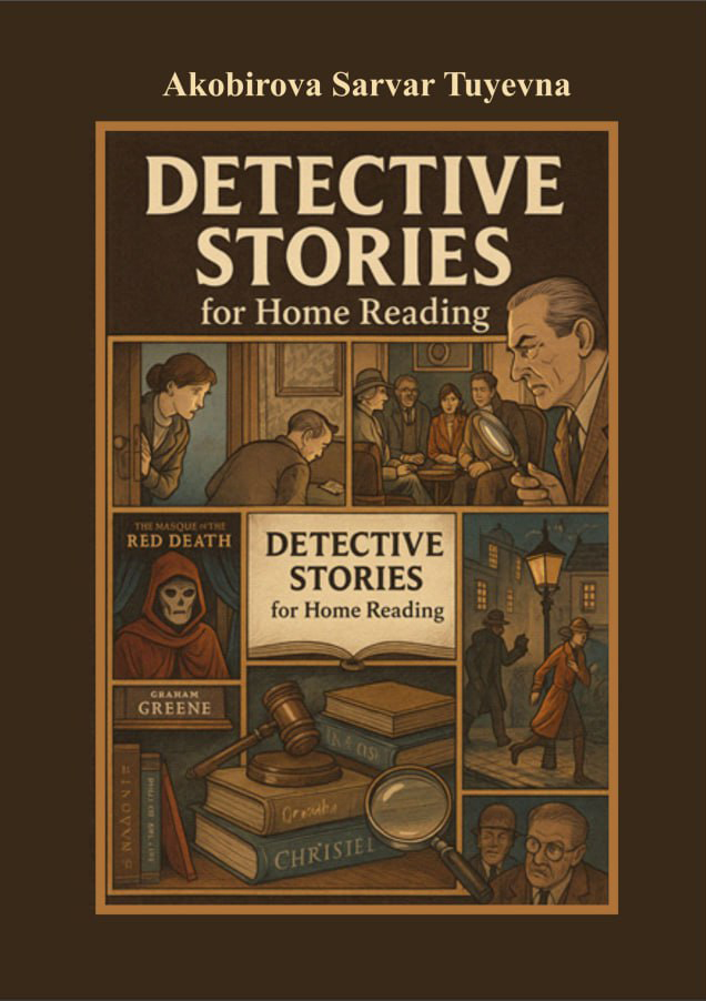 Detective stories for home reading Akobirova S. 2025