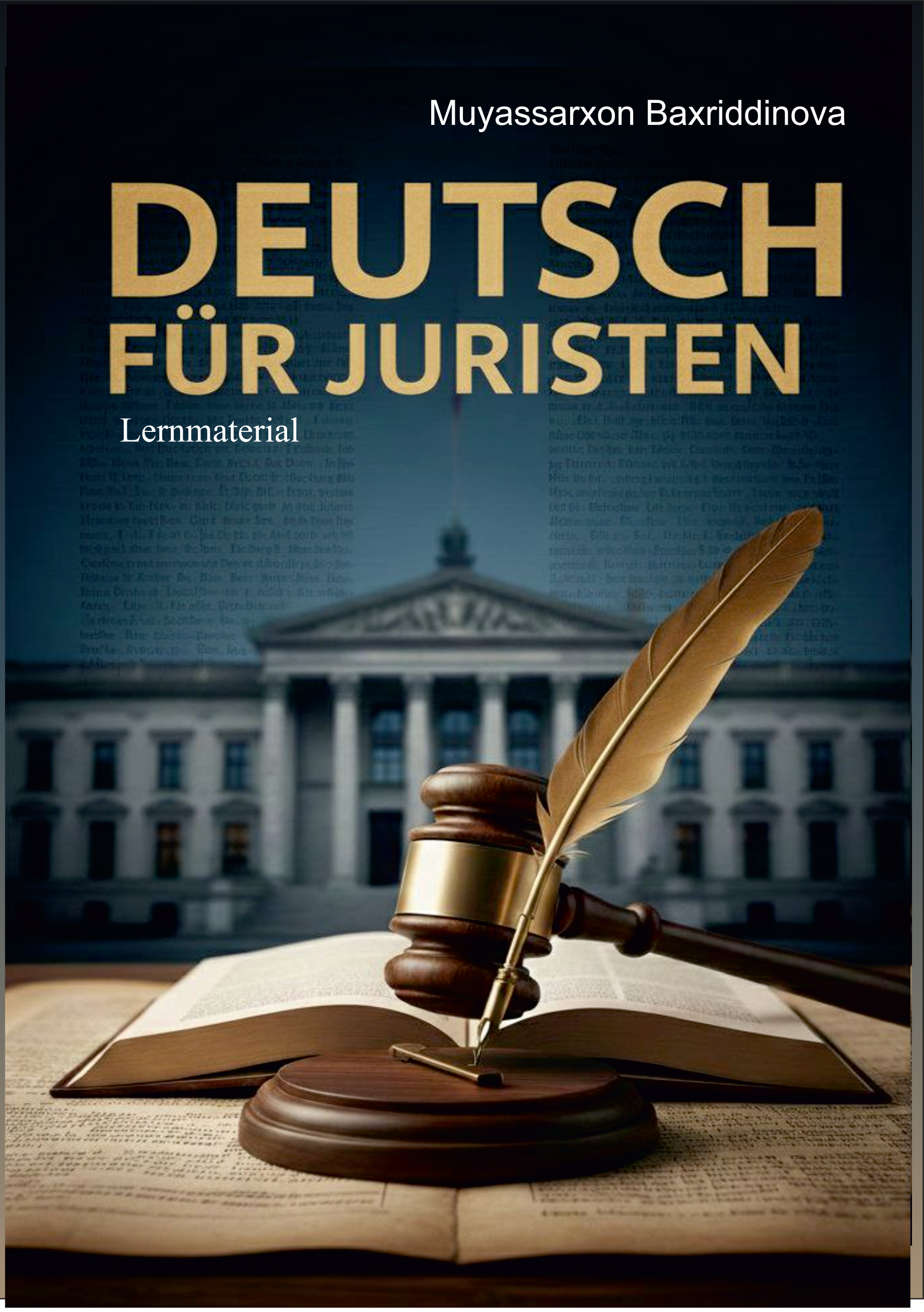 Deutsch für Juristen Baxriddinova M. 2025