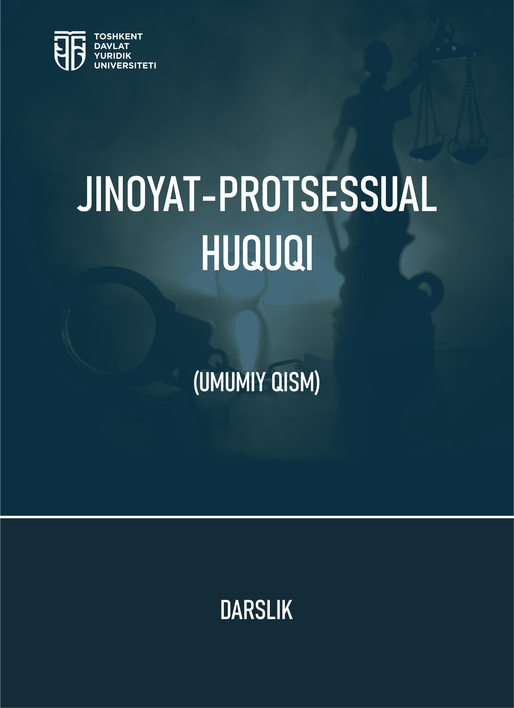 Jinoyat-protsessual huquqi (umumiy qism) 2025