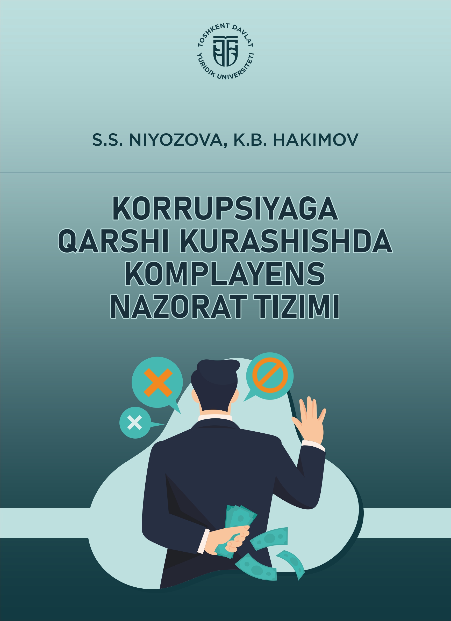 Korrupsiyaga qarshi kurashishda komplayens nazorattizimi Niyozova S., Hakimov K. 2025