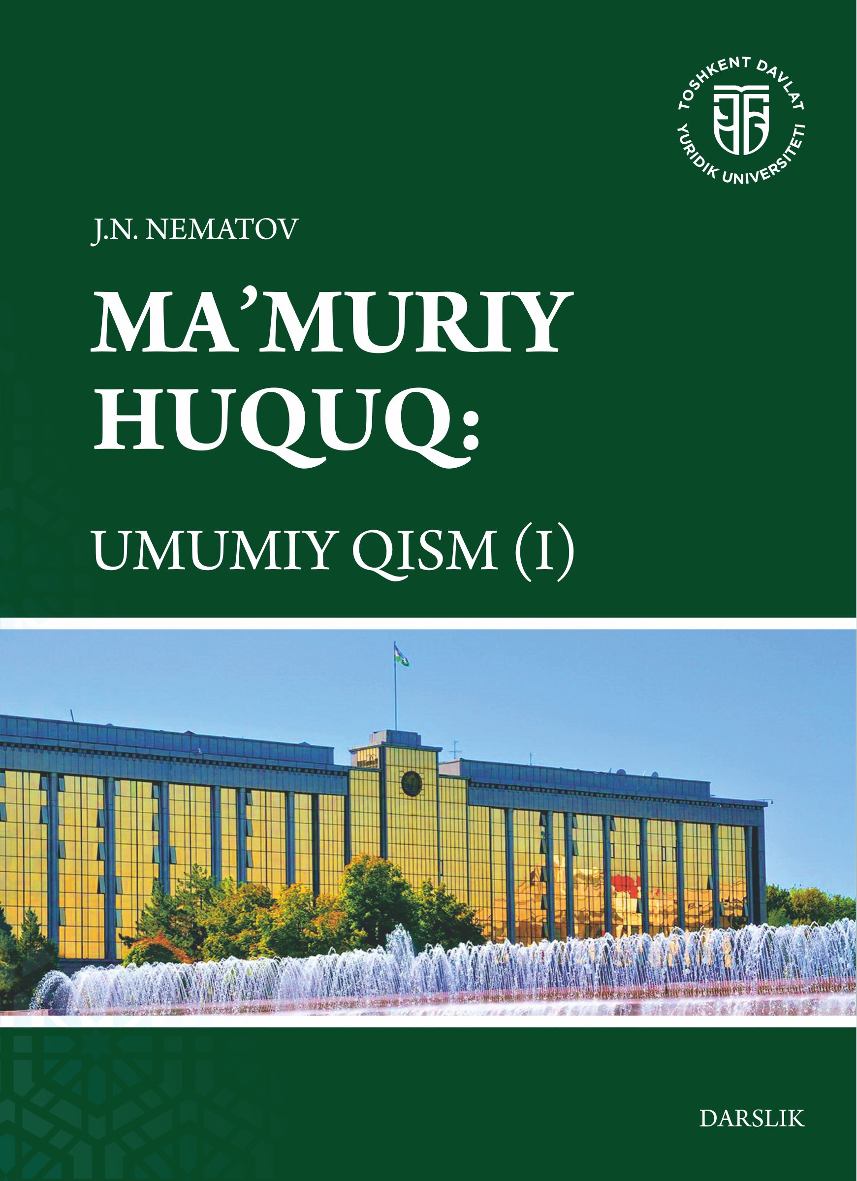 Ma’muriy huquq: umumiy qism (I) Nematov J. 2026