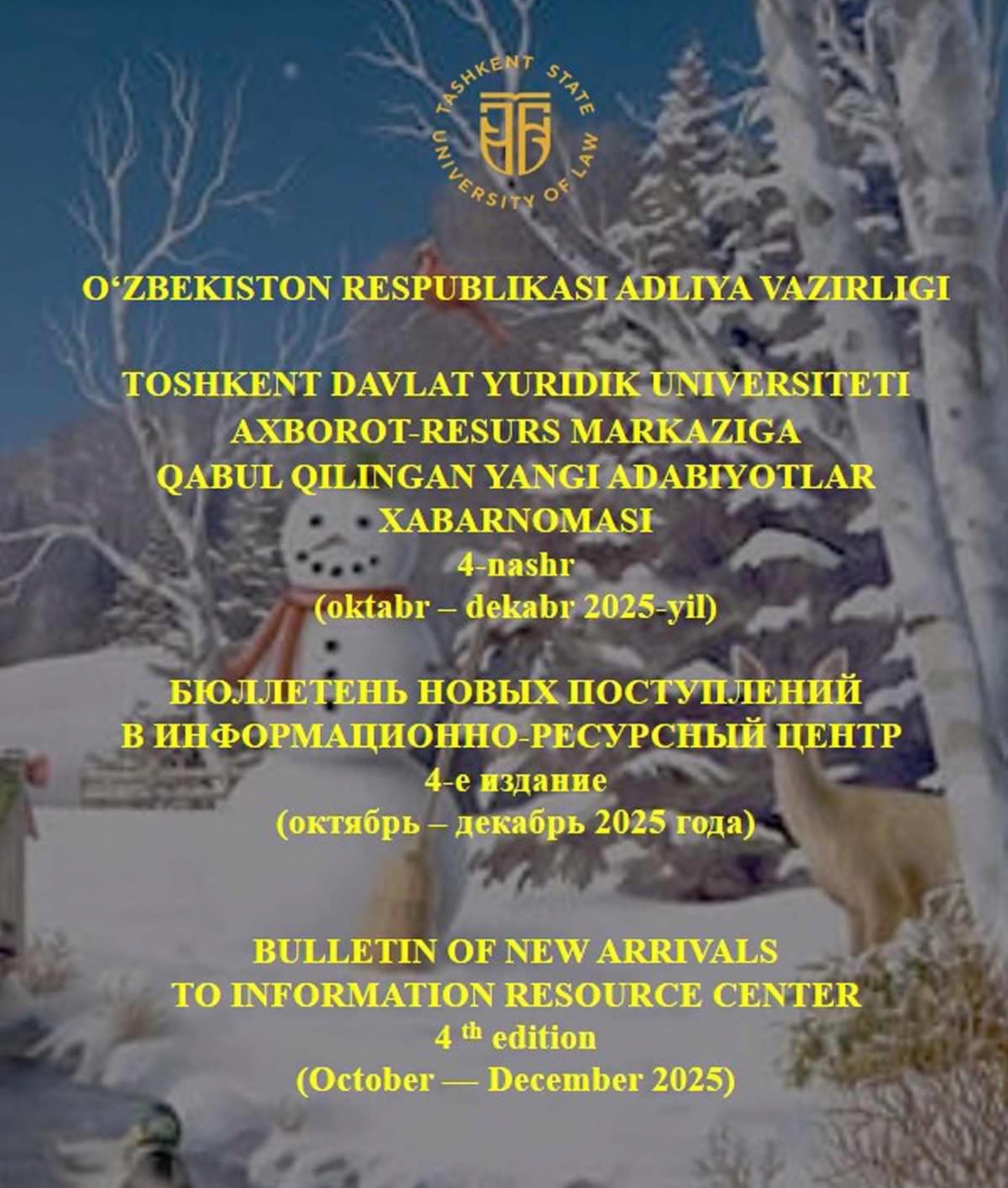 Axborot-resurs markaziga qabul qilingan yangi adabiyotlar xabarnomasining 2025-yil 4-nashri