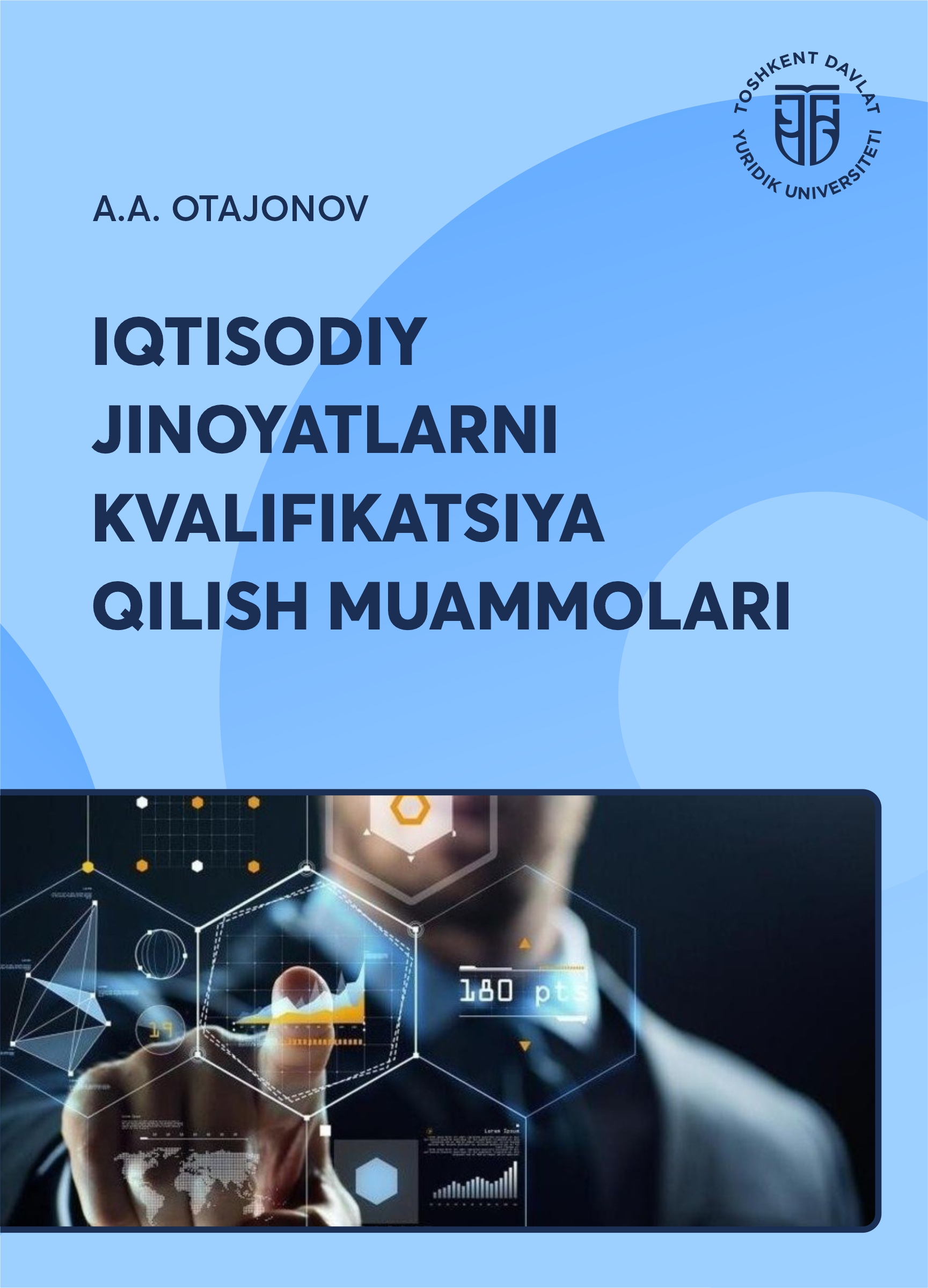 Iqtisodiy jinoyatlarni kvalifikatsiya qilish muammolari Otajonov A.A. 2026