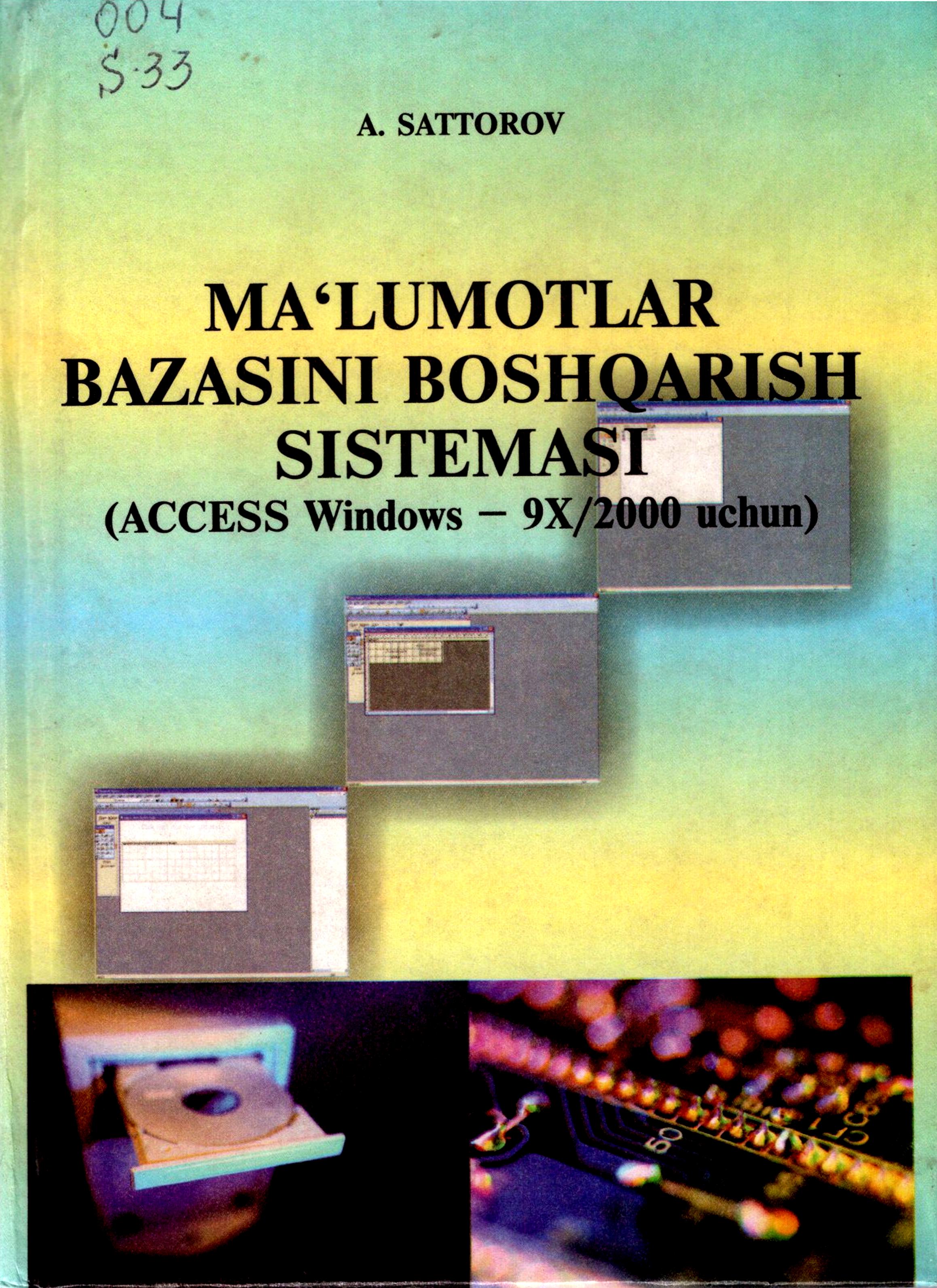 Ma'lumotlar bazasini boshqarish sistemasi. Sattorov A. 2006.