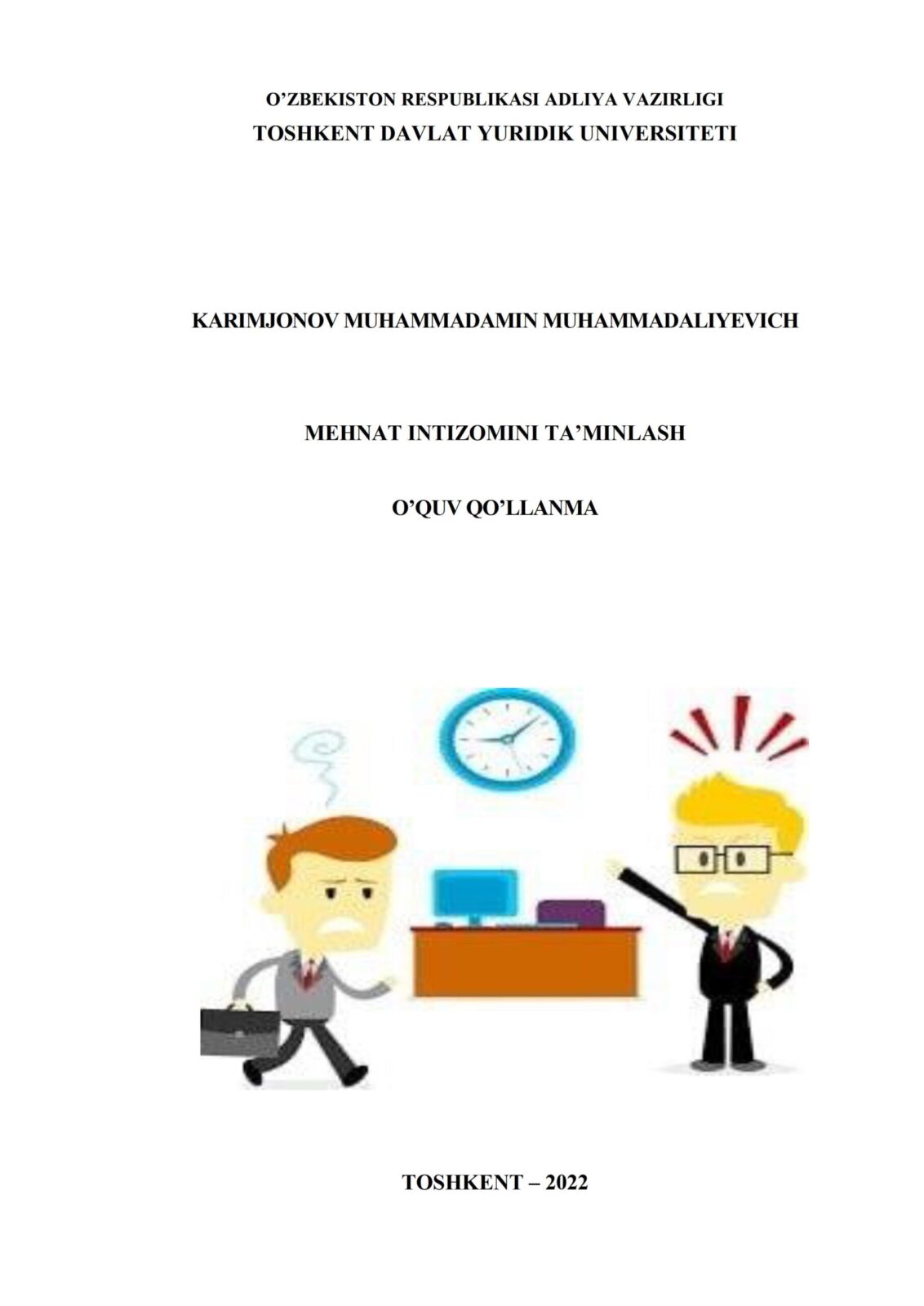 Mehnat intizomini ta'minlash. Karimjonov M.M. 2022.